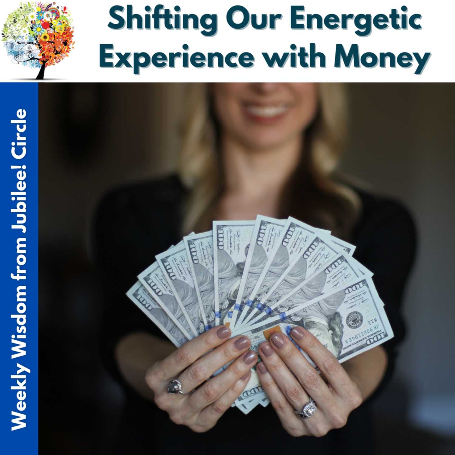 Shifting Our Energetic Experience with Money