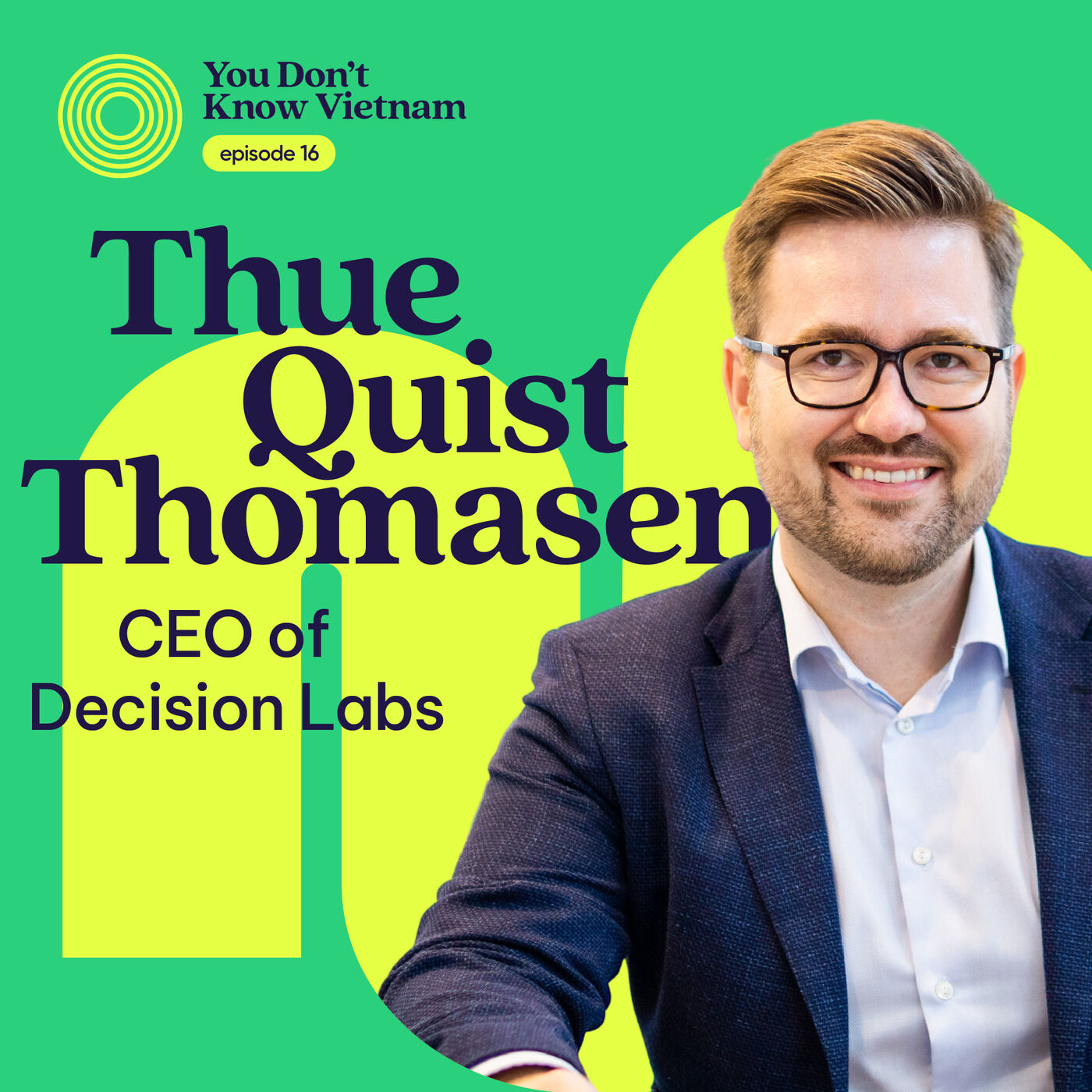 E16: The explosion of Vietnam's middle class and what it means for global brands, with Thue Quist Thomasen