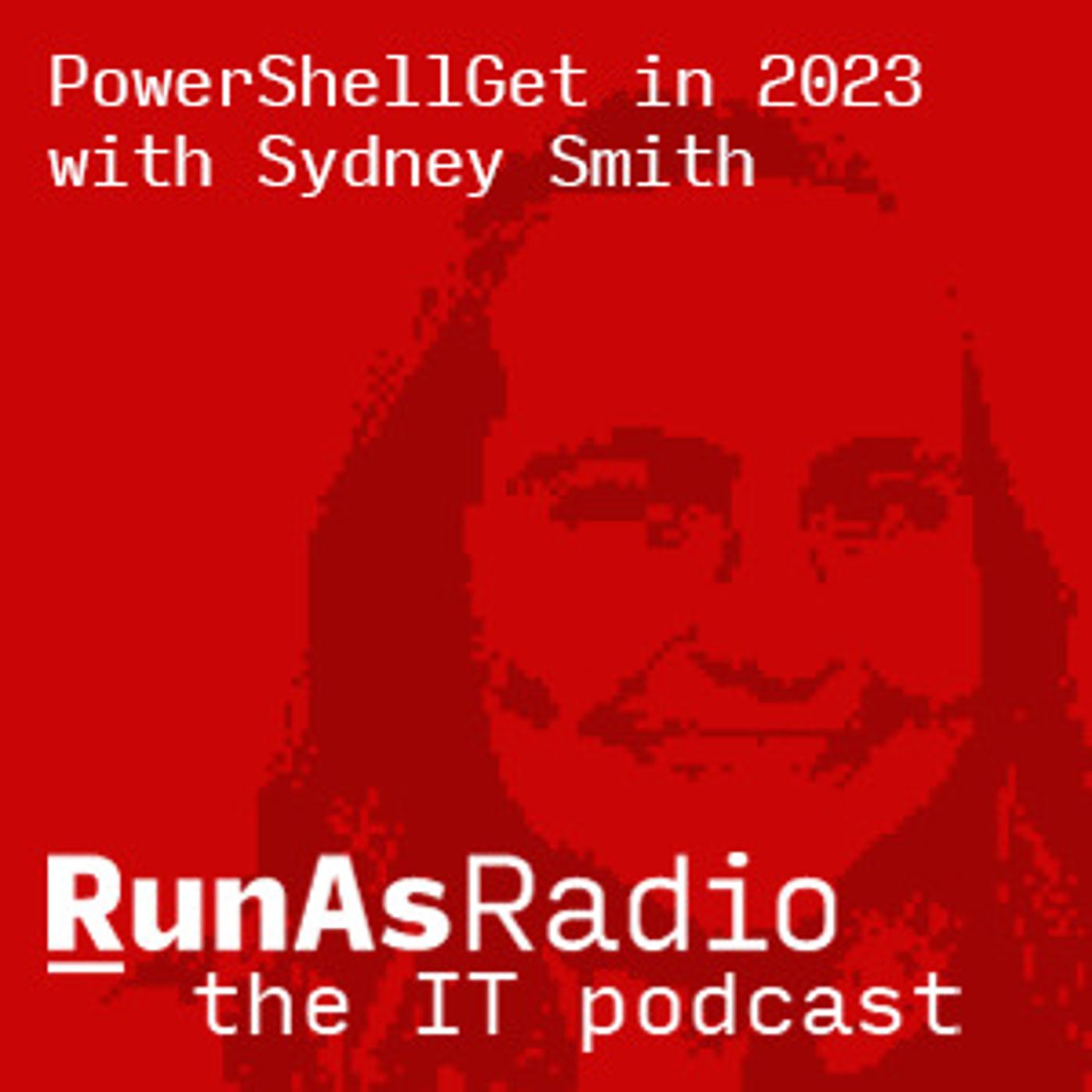 PowerShellGet in 2023 with Sydney Smith