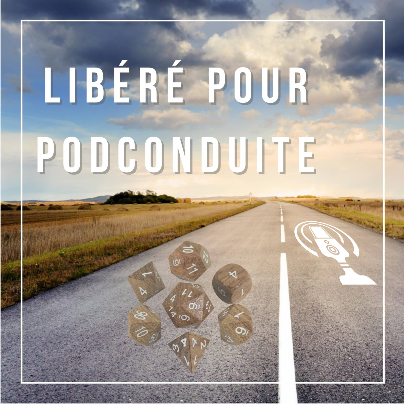 Libéré pour PodConduite #43 - Du jeu de rôle à la cool