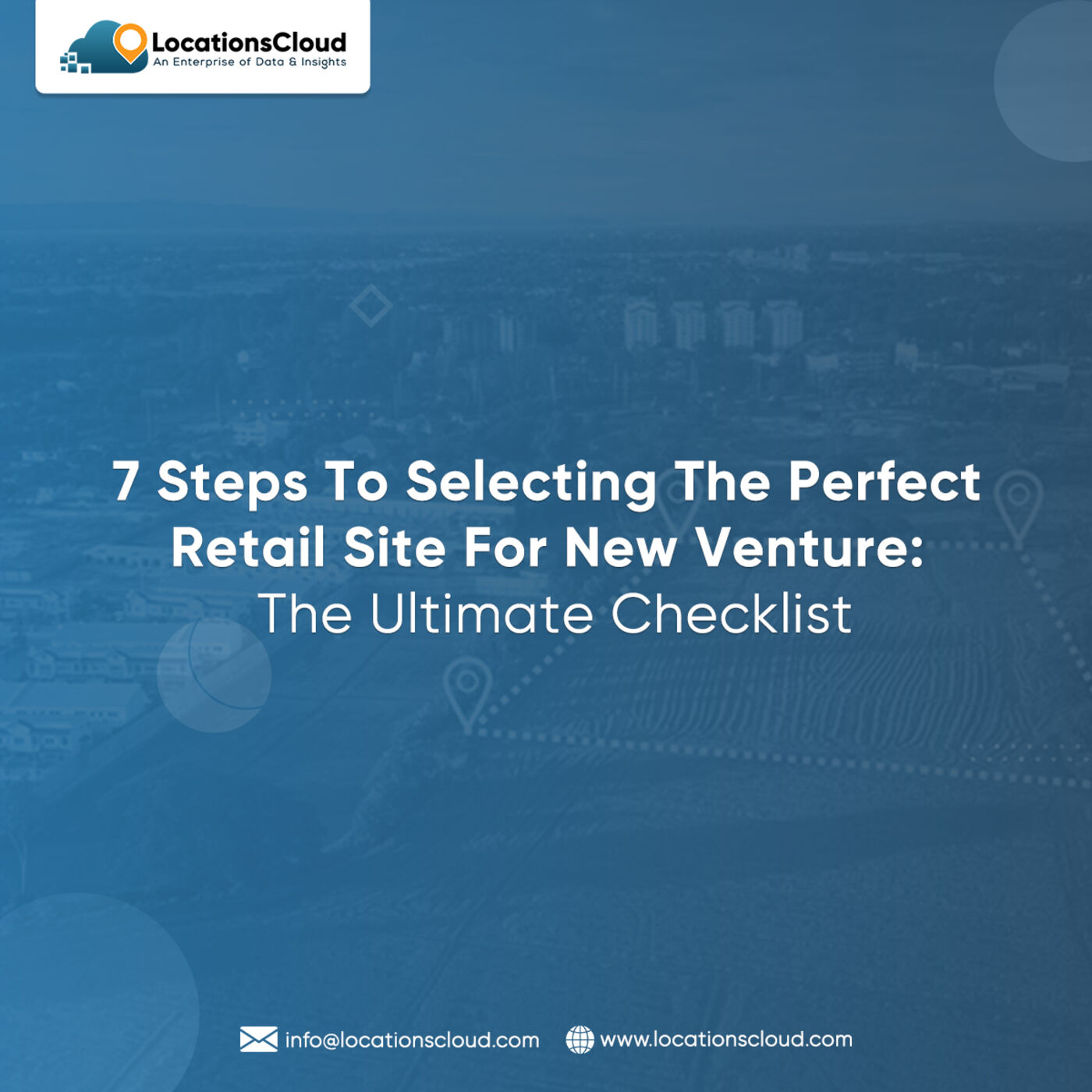 7 Steps To Selecting The Perfect Retail Site For New Venture