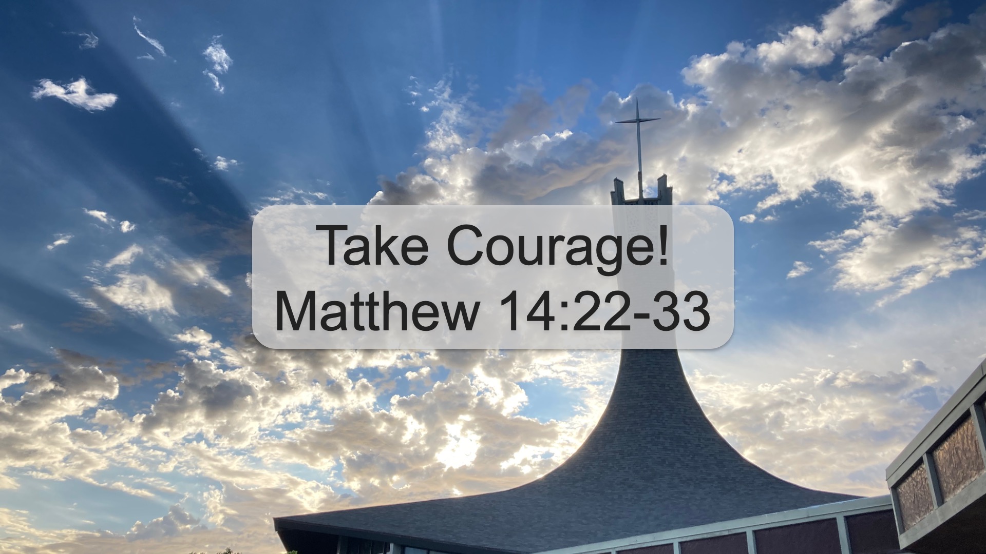 Take Courage!