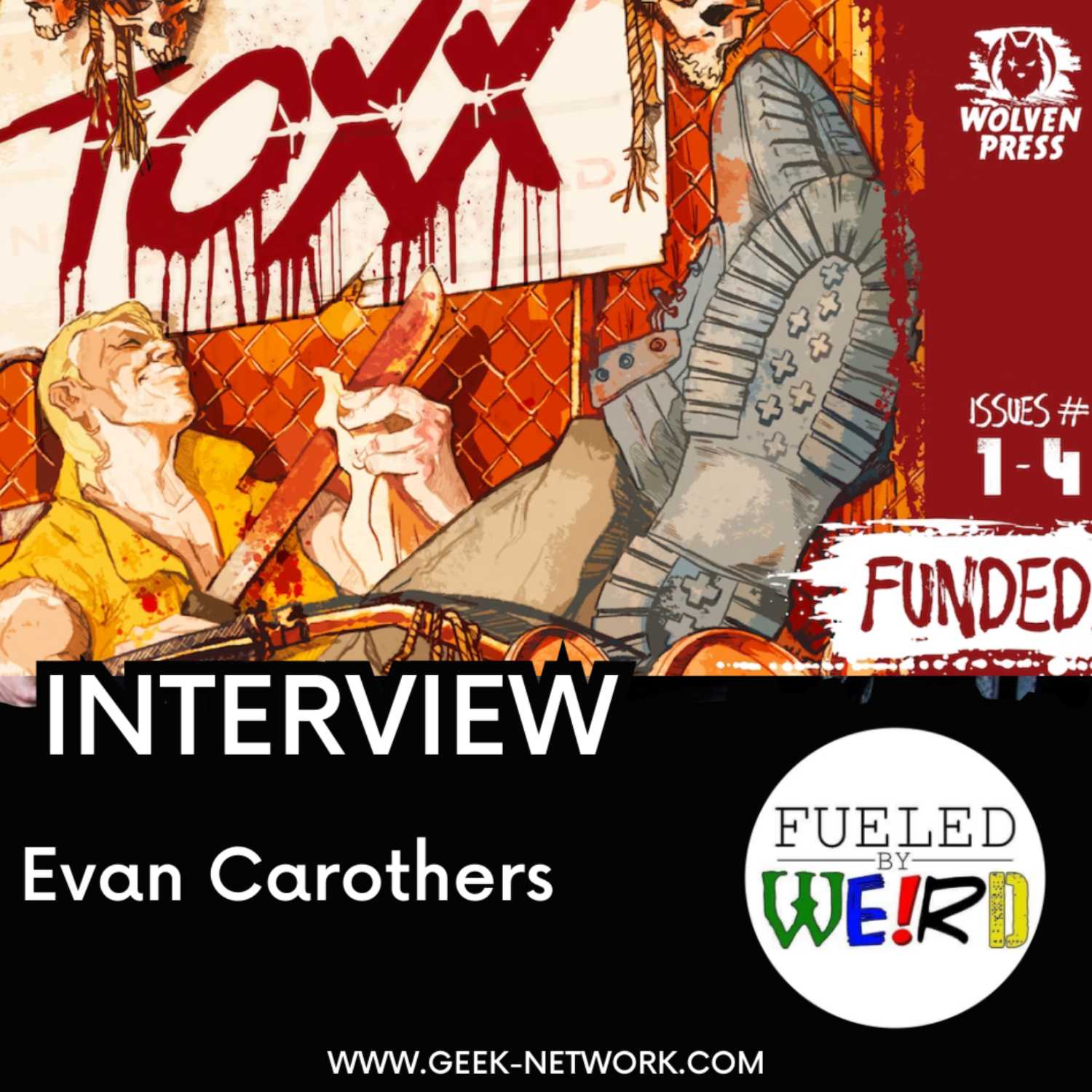 Evan Carother interview - Evan Carothers  gets TOXX'ed