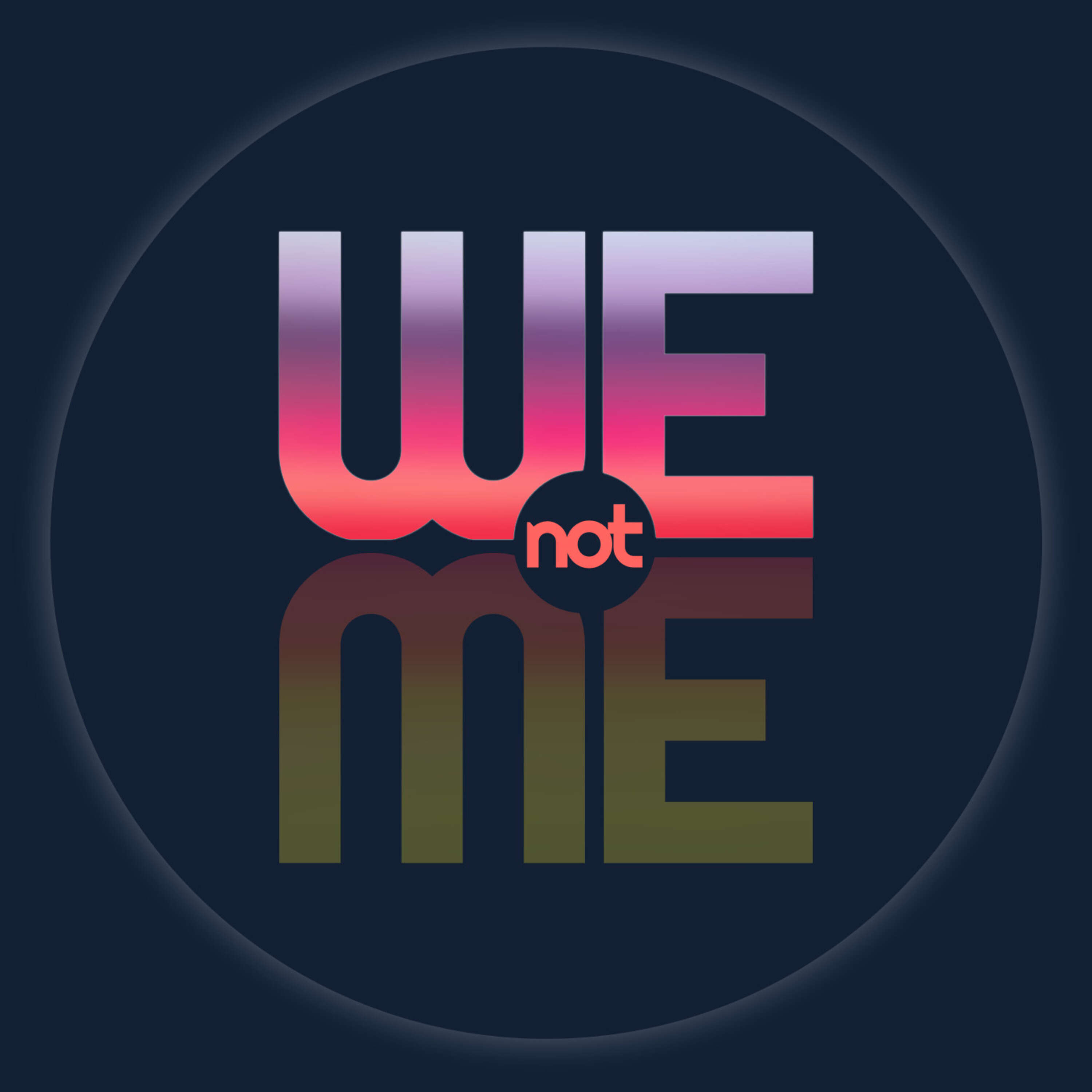 We Not Me 