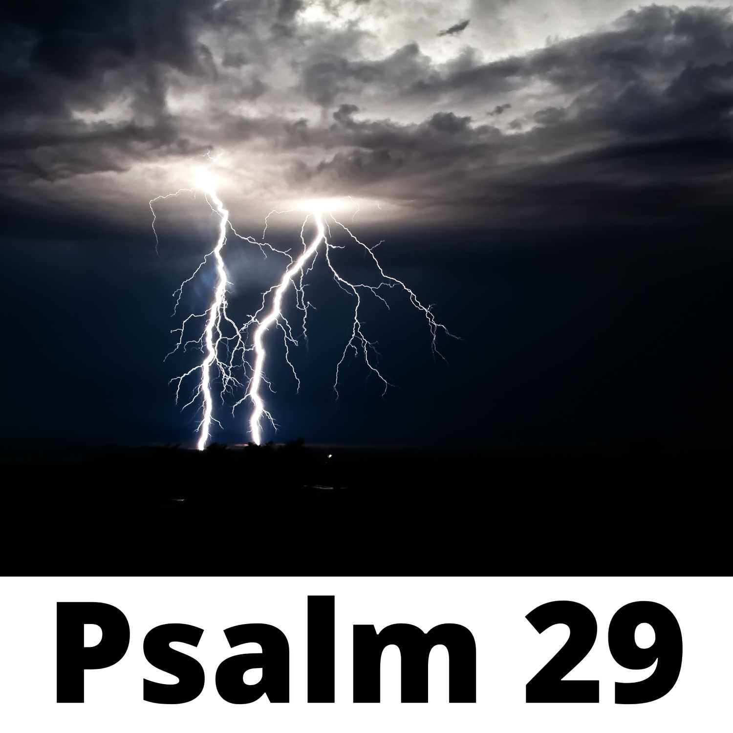 The Voice of the LORD - Psalm 29