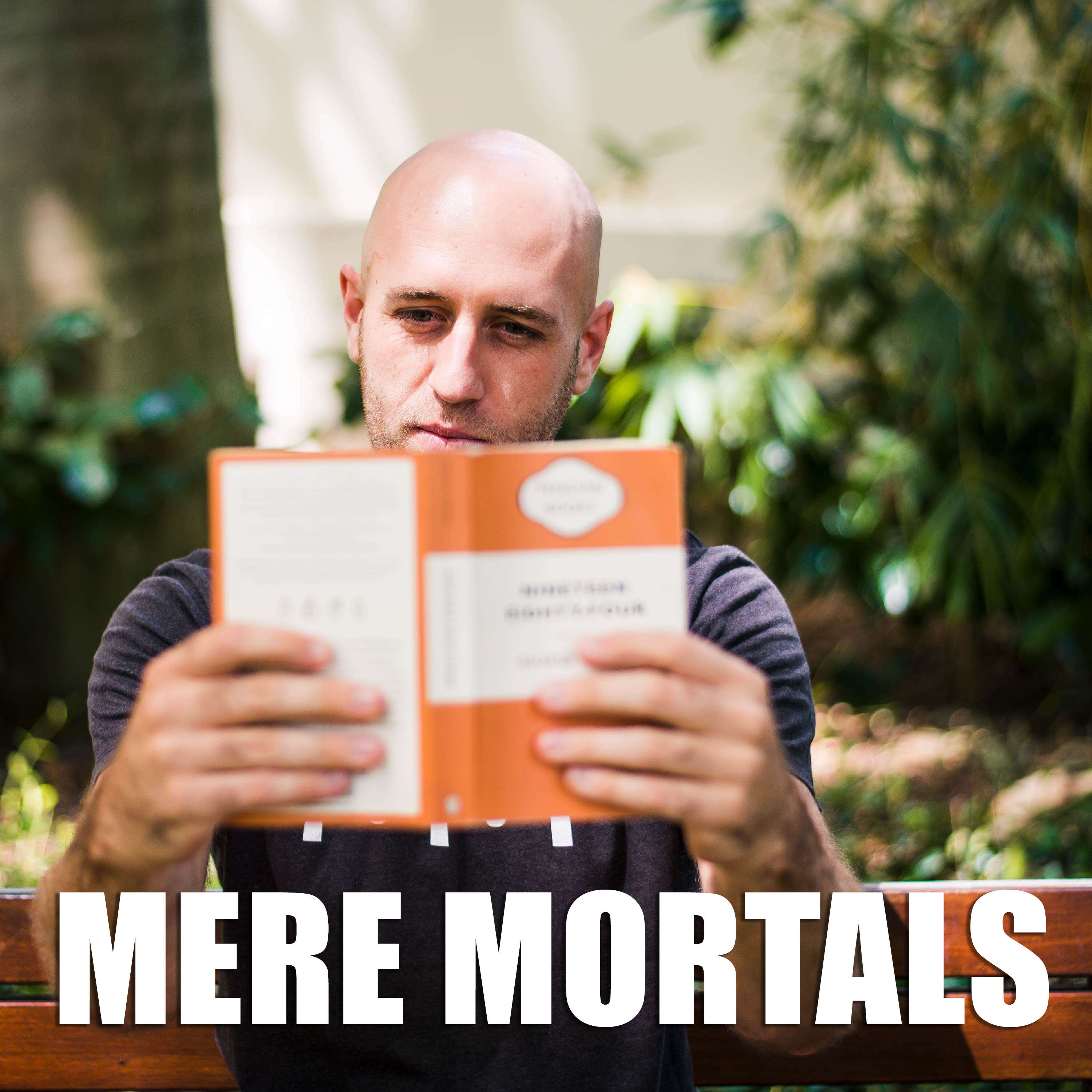 Mere Mortals Book Reviews 