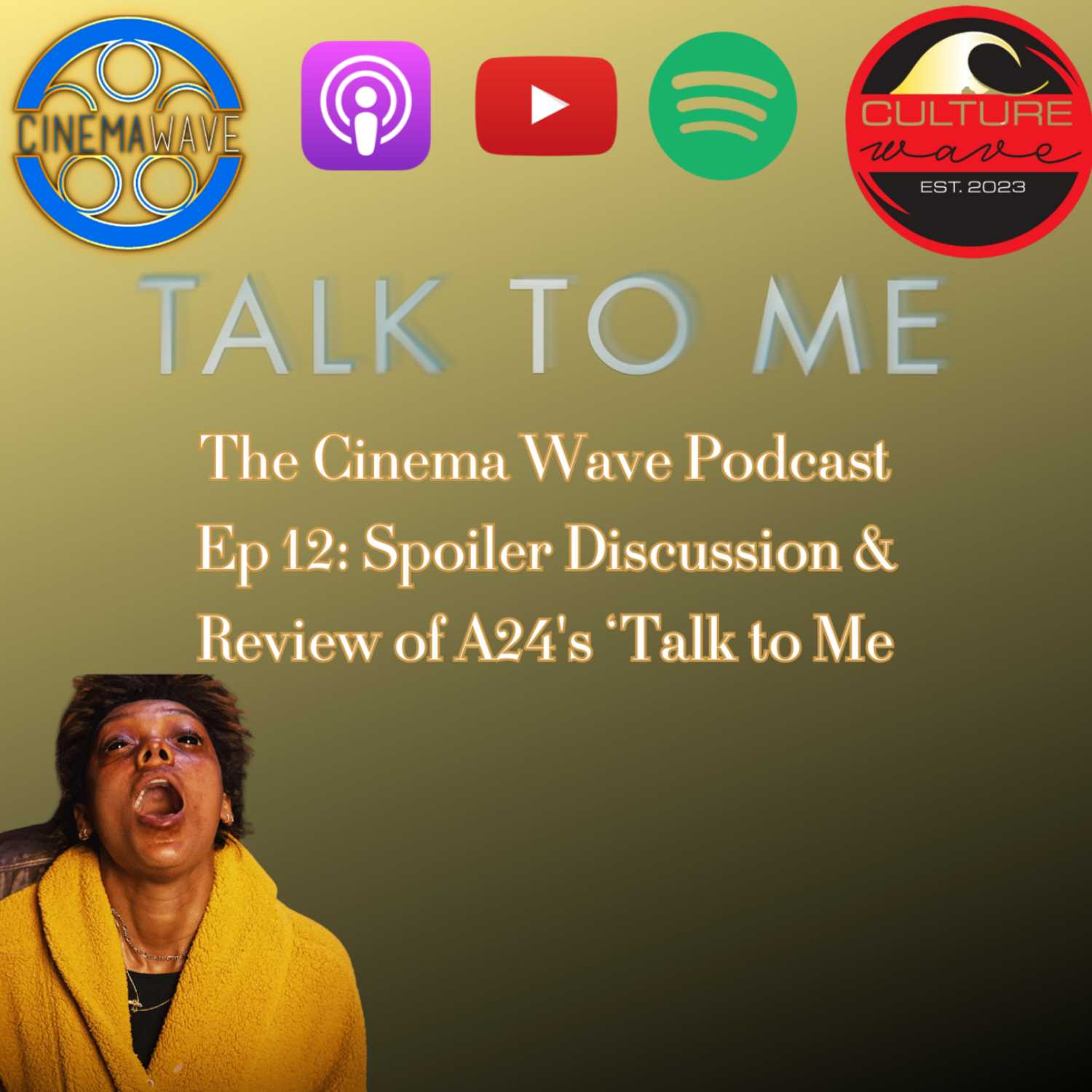 Is Talk to Me the Best Horror Film of the Year?! | The Cinema Wave Podcast: Ep 12