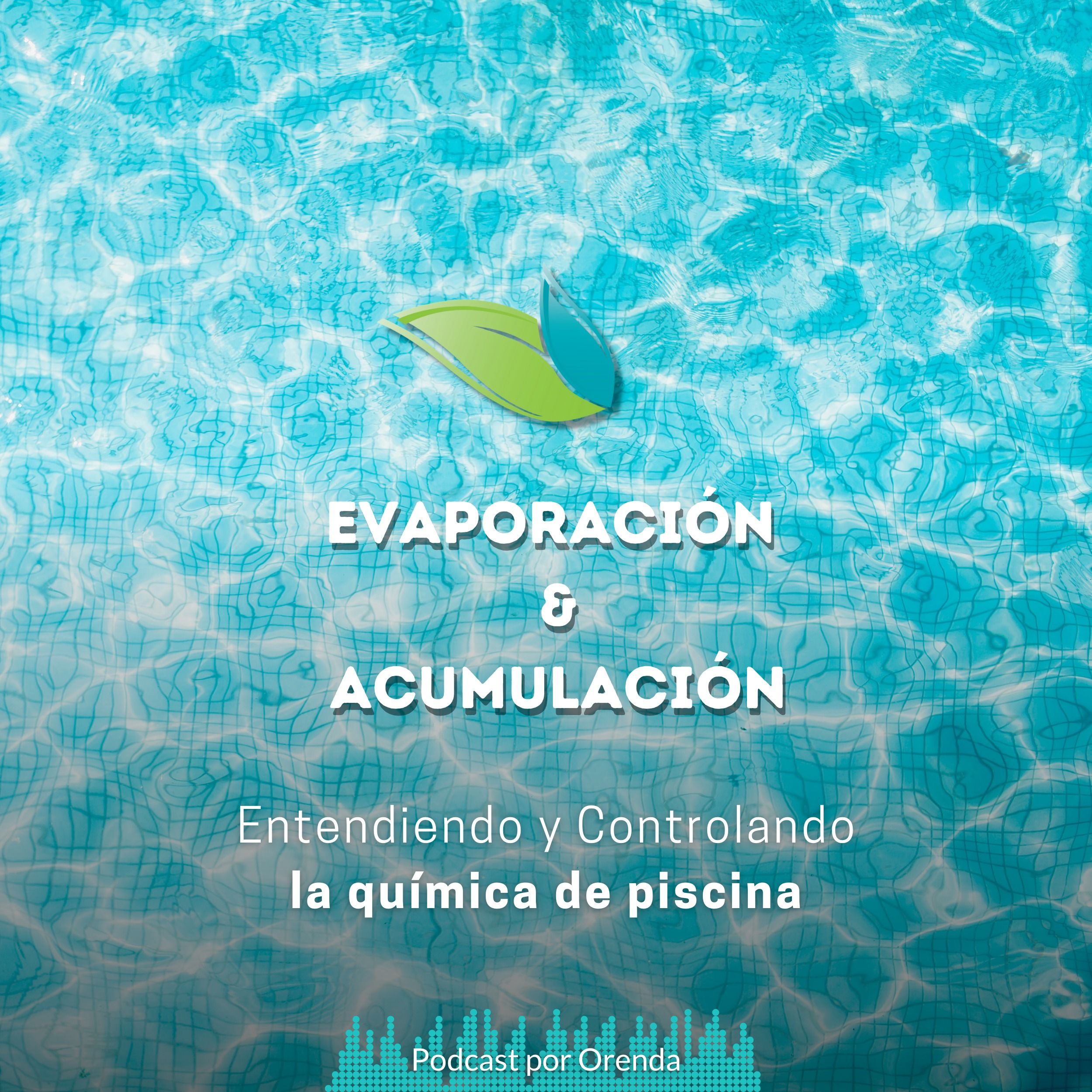 36. Evaporación y acumulación