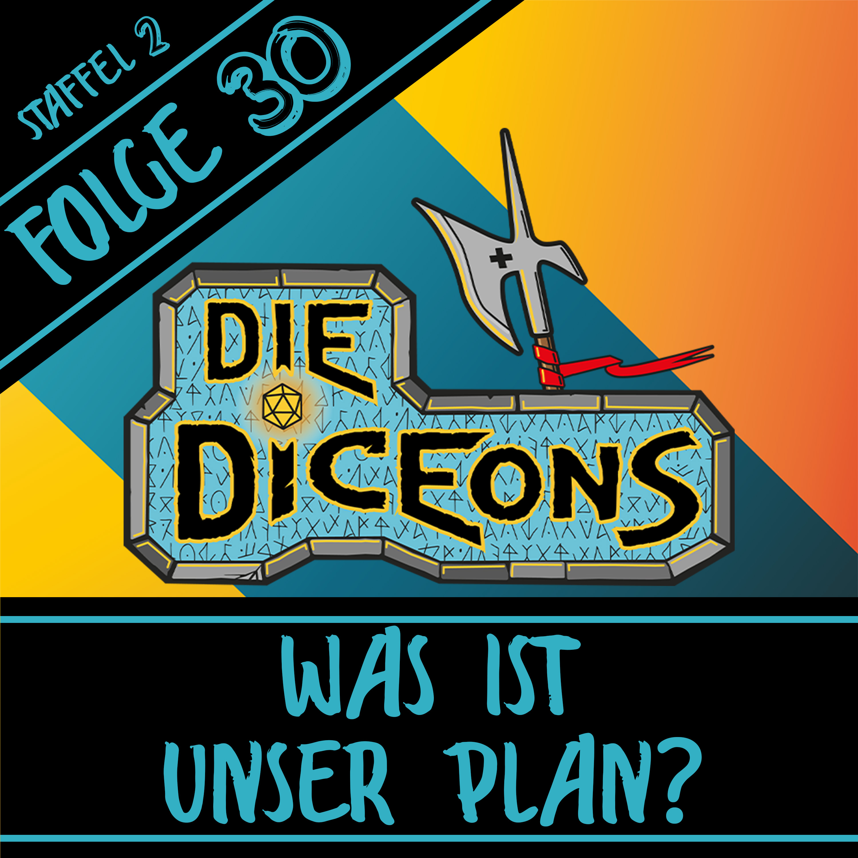 Die Diceons | S2E30 | Was ist unser Plan?