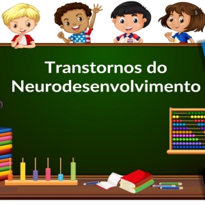 Transtornos do Neurodesenvolvimento