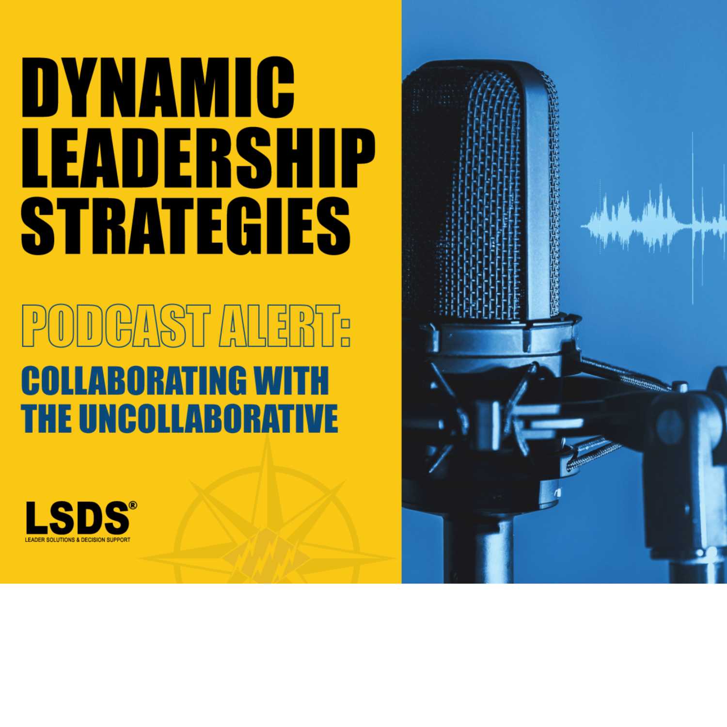 ⁣ Dynamic Leadership Strategies: Collaborating with the Uncollaborative