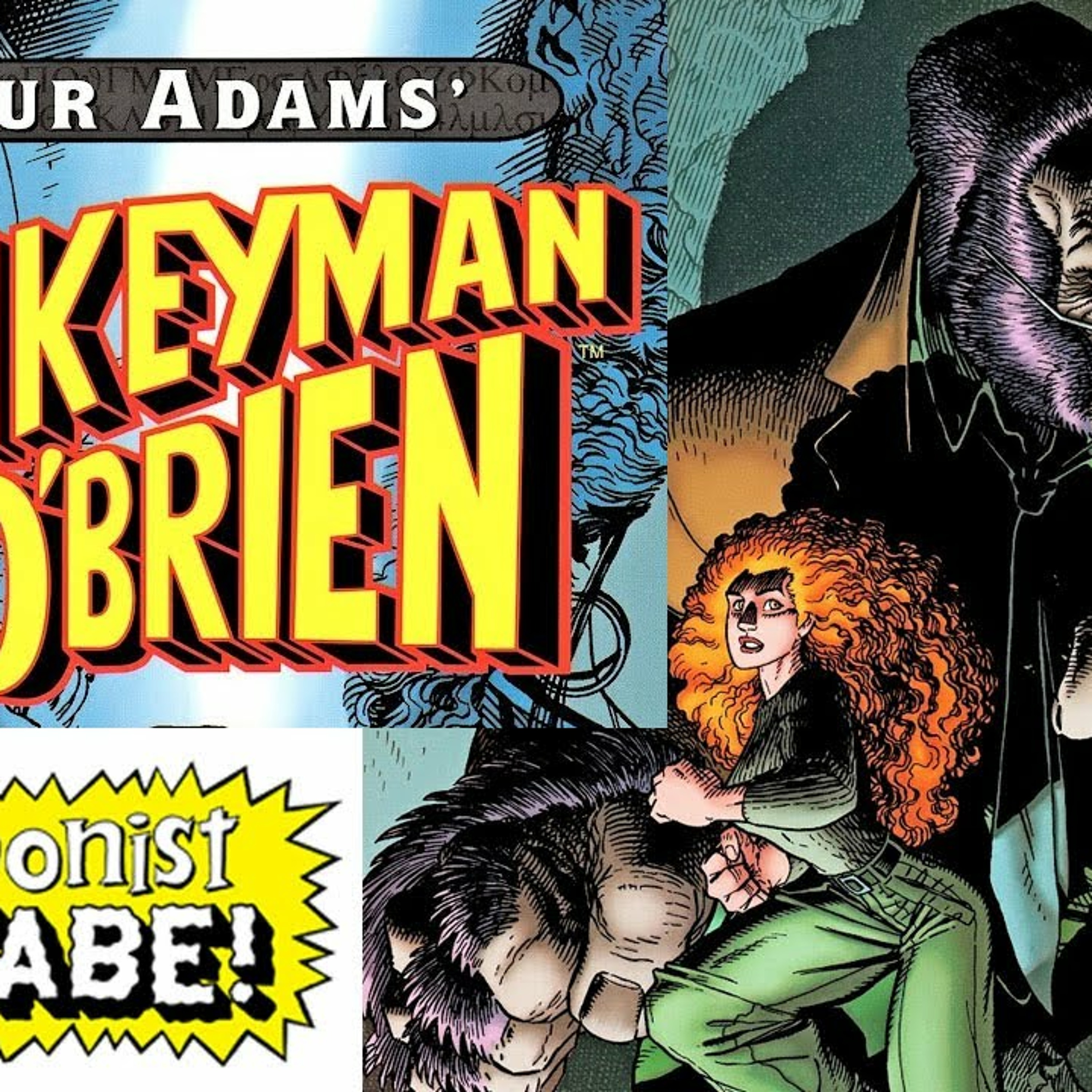 Is Monkeyman & O'Brien as Good as You Remember?