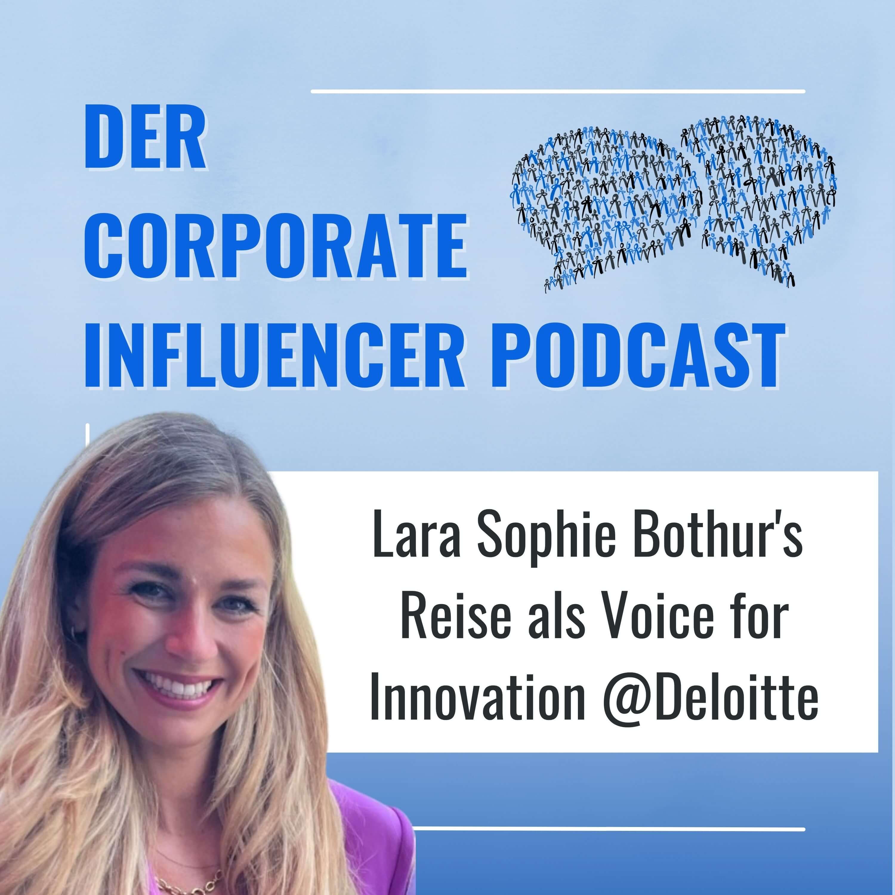 Lara Sophie Bothur und ihre Reise als Voice for Innovation @ Deloitte