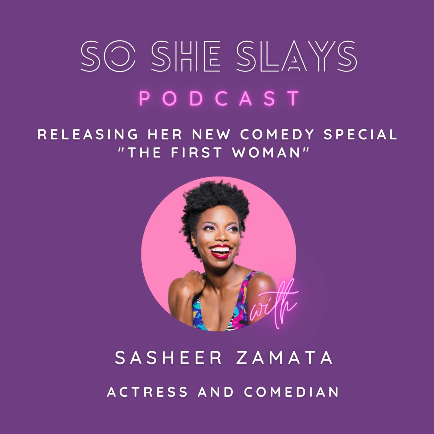 Sasheer Zamata On Releasing Her New Comedy Special "The First Woman" 