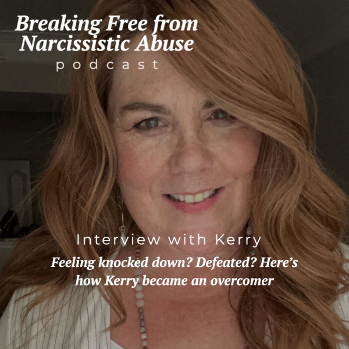 S2 EP28: Feeling knocked down? Defeated? Here’s Kerry’s secret on how to become an overcomer