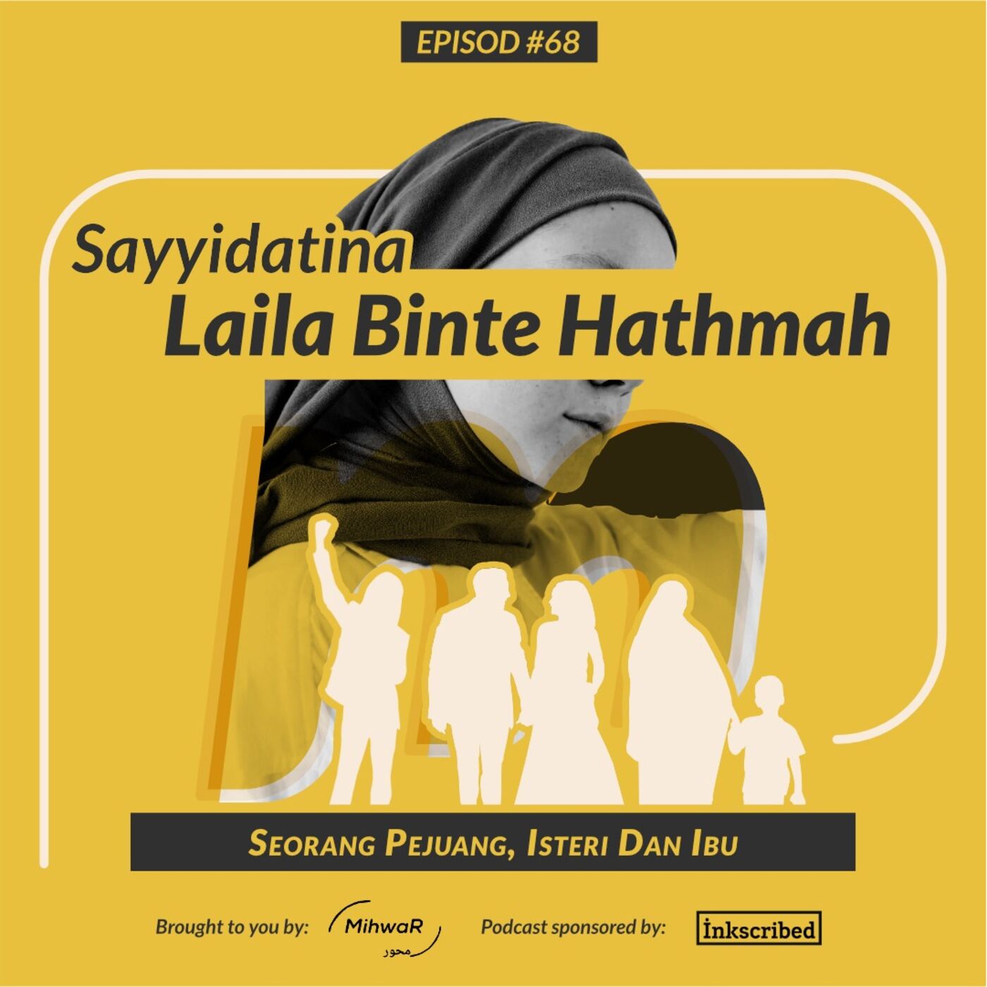 Sayyidatina Laila Binte Hathmah - Sejenak Bersama Para Sahabat