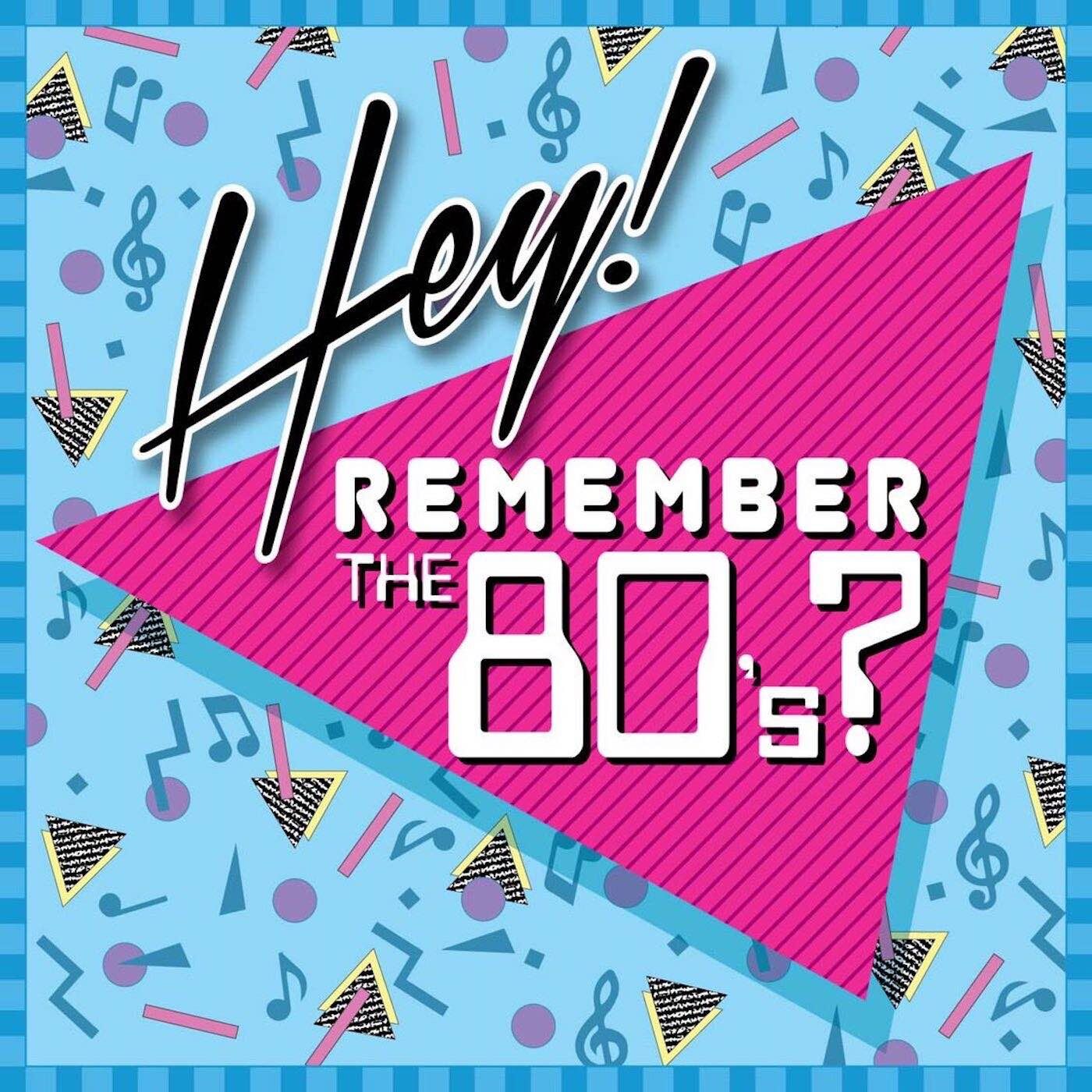 Hey! Remember the 80's? 