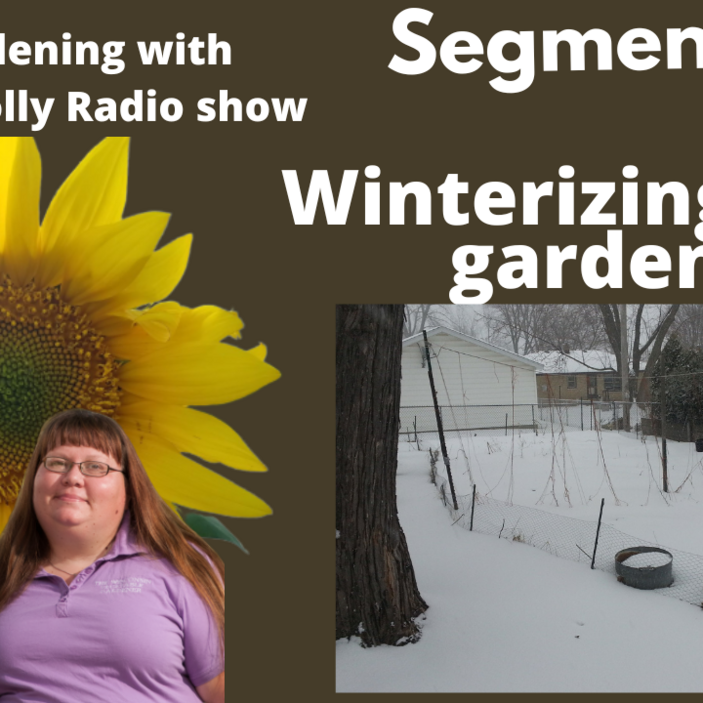 ⁣Seg 1 of 7E26 how to winterize your Gardens  -The Gardening with Joey and Holly Radio Show