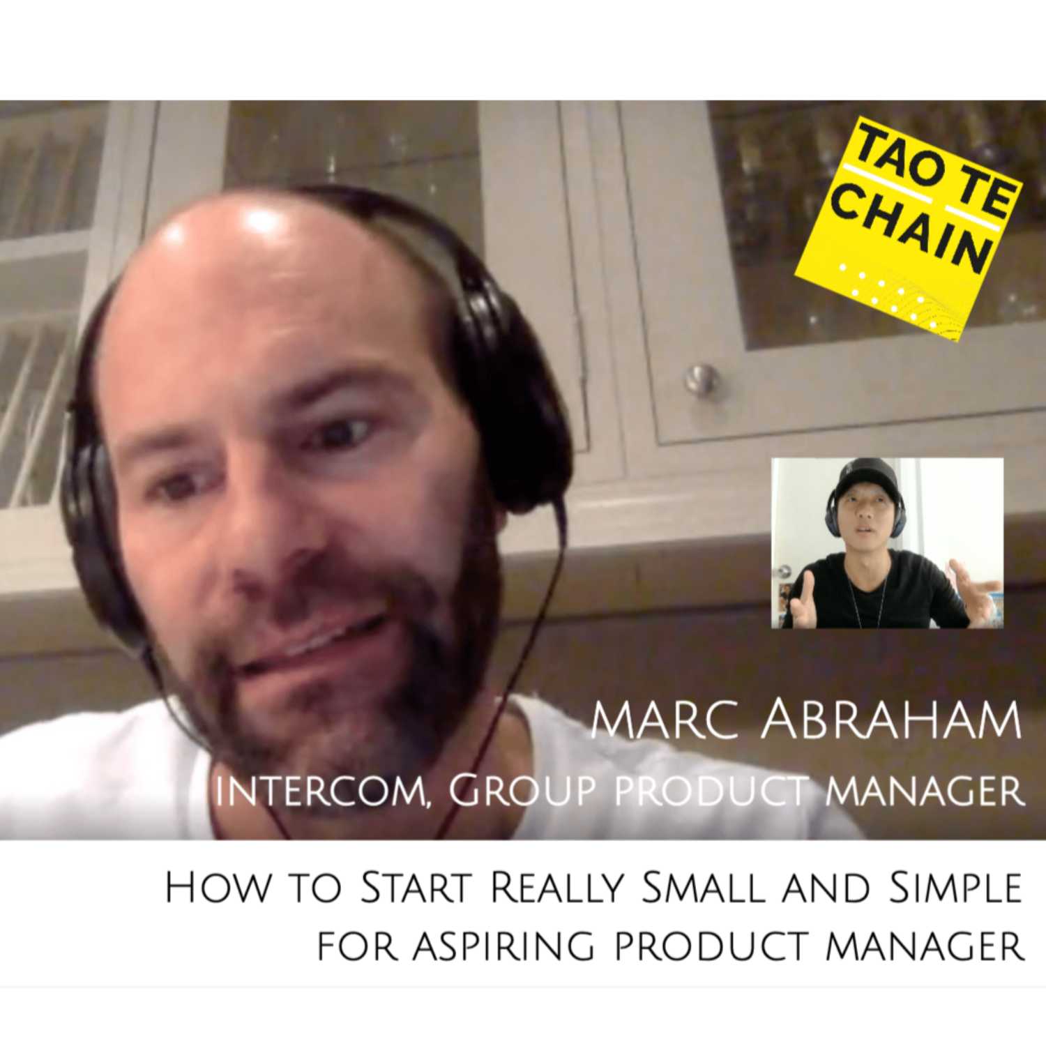 Marc Abraham - How to Start Really Small and Simple, for Aspiring Product Managers