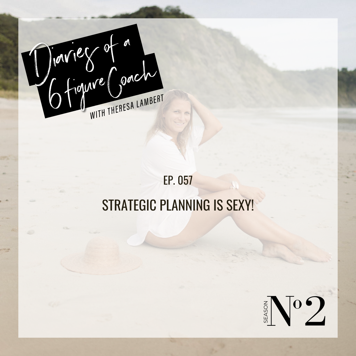 Strategic Planning is SEXY! | Ep.57