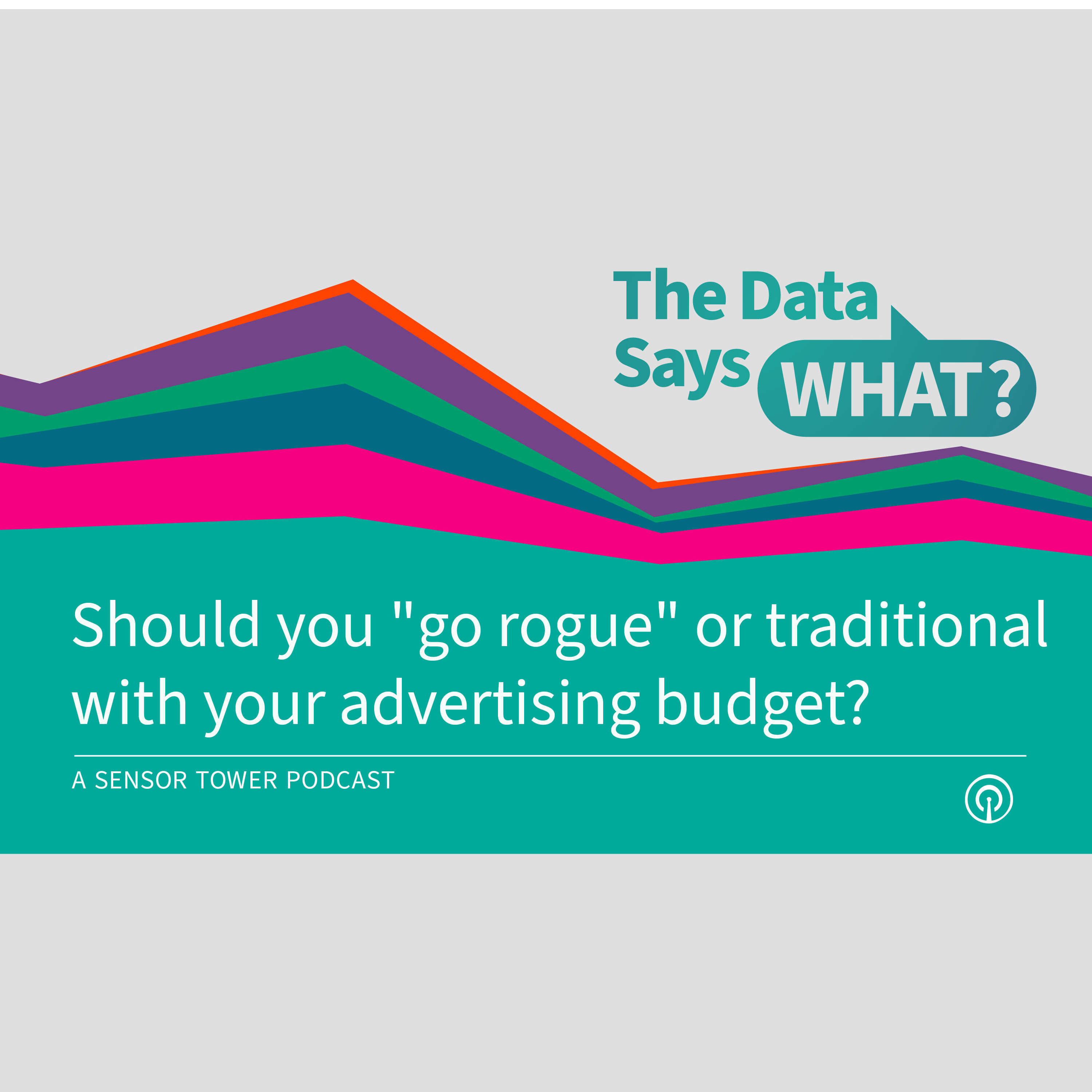 Should you "go rogue" or traditional with your advertising budget?