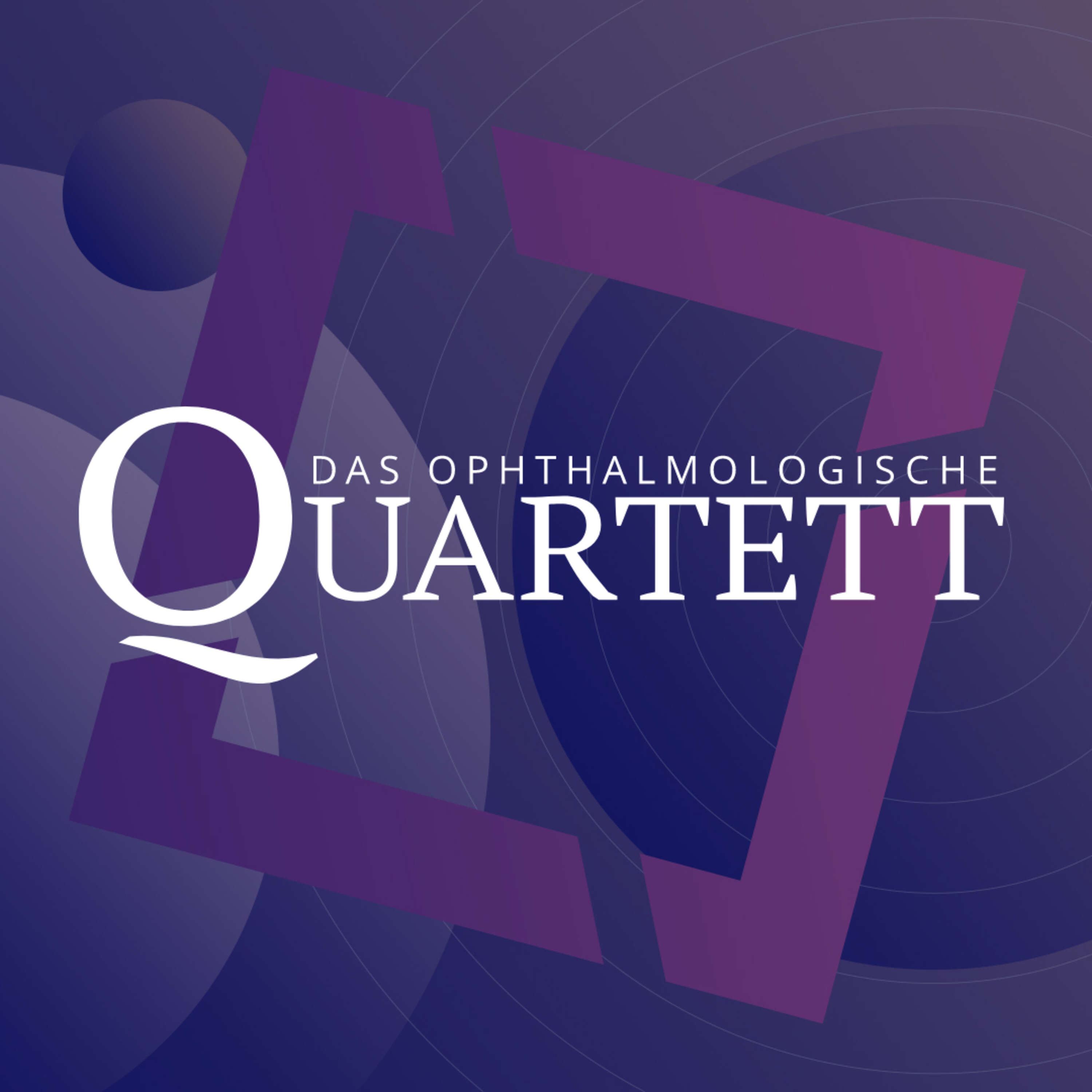 Das Ophthalmologische Quartett 