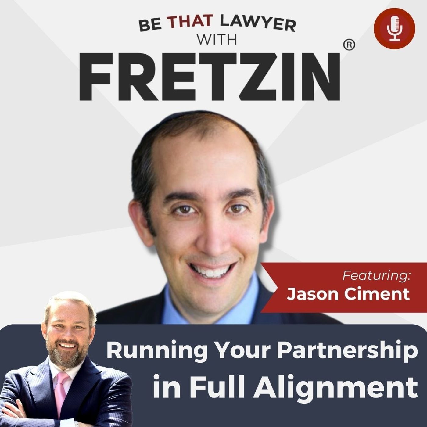 Jason Ciment: Running Your Partnership in Full Alignment