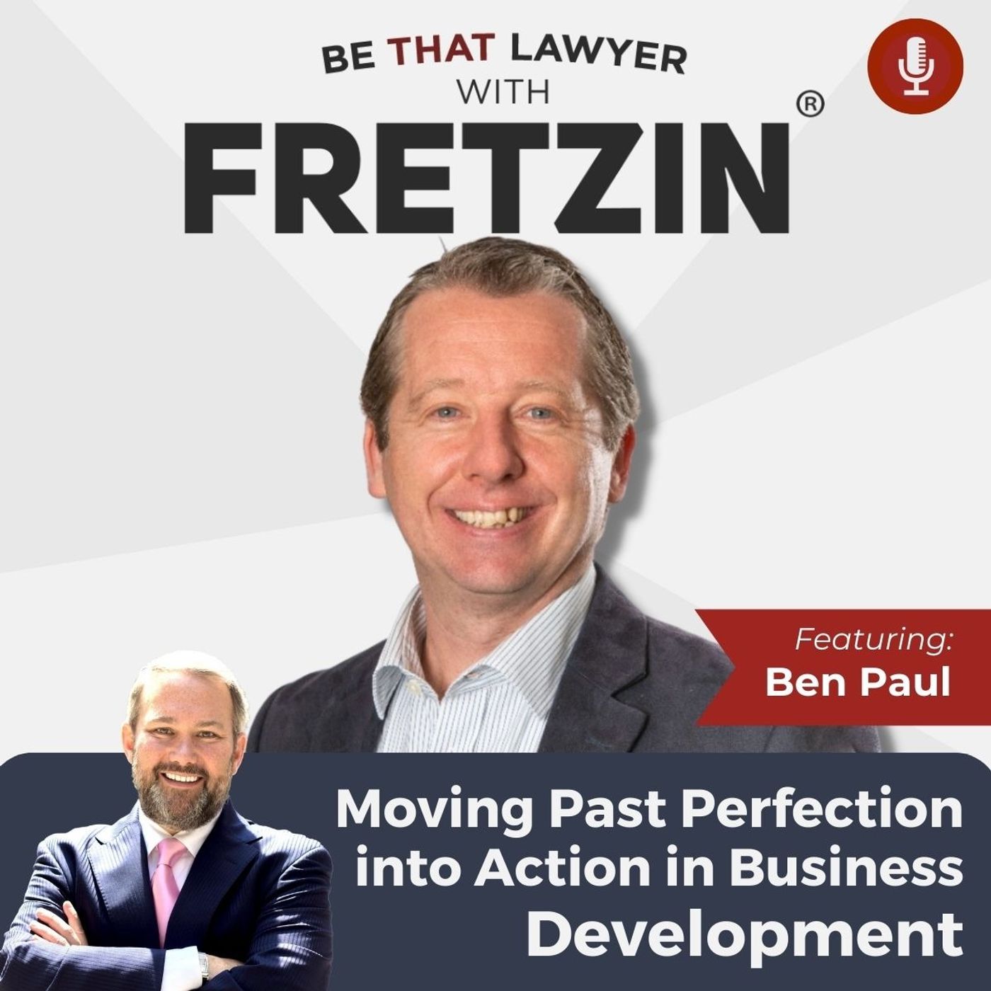 Ben Paul: Moving Past Perfection into Action in Business Development