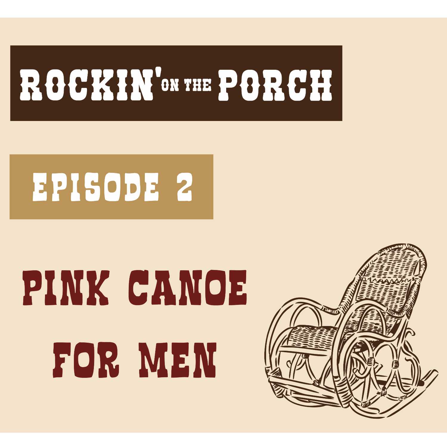 Ep. 2 Pink Canoe For Men