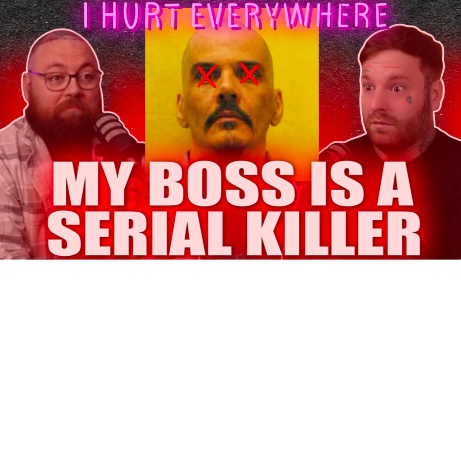 My Boss The Serial Killer - I Hurt Everywhere