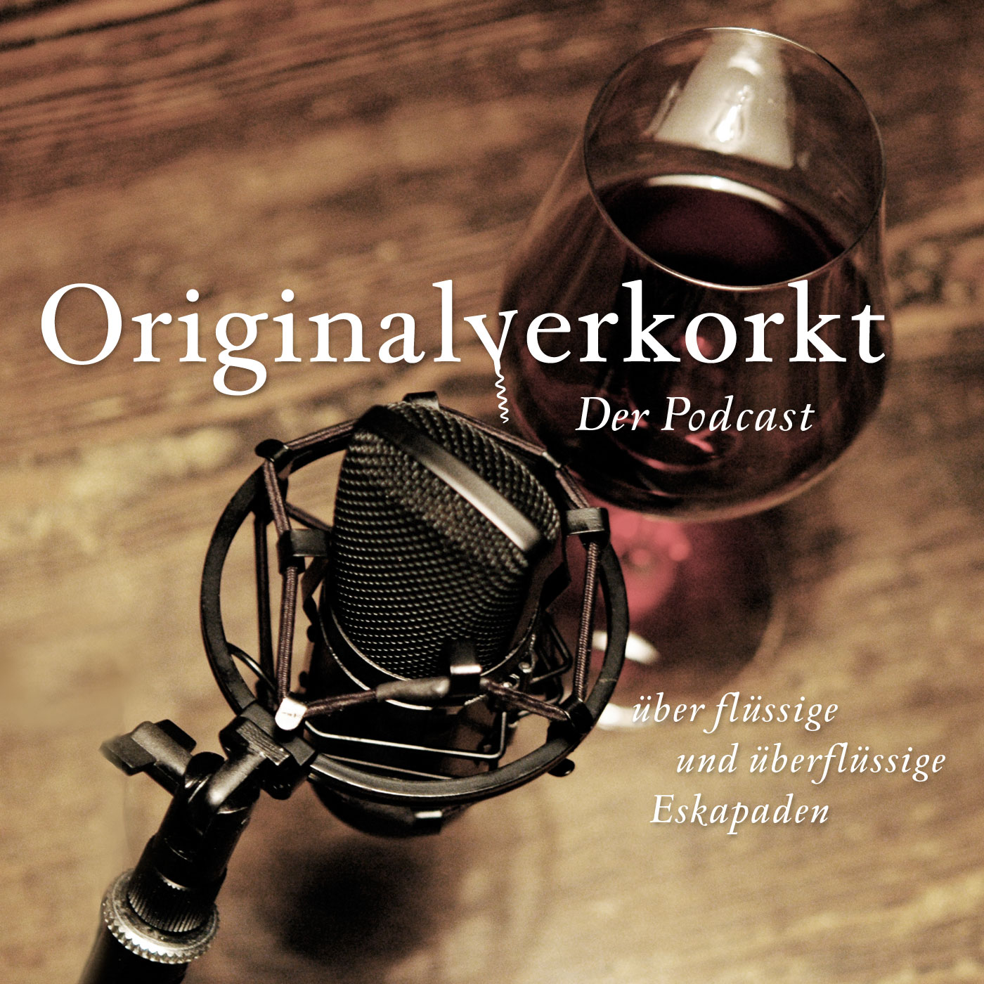 Originalverkorkt Podcast 