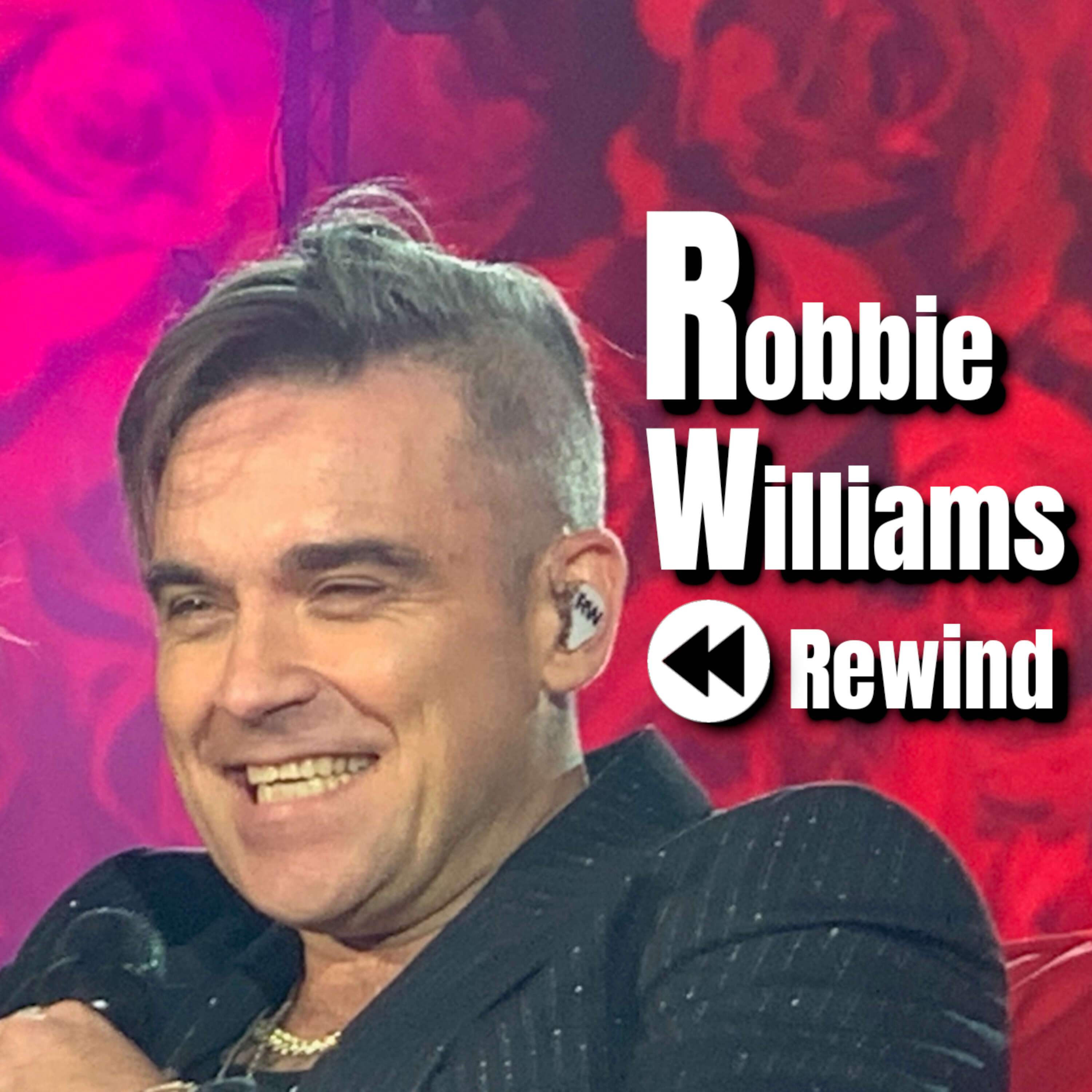 Robbie Williams Rewind 