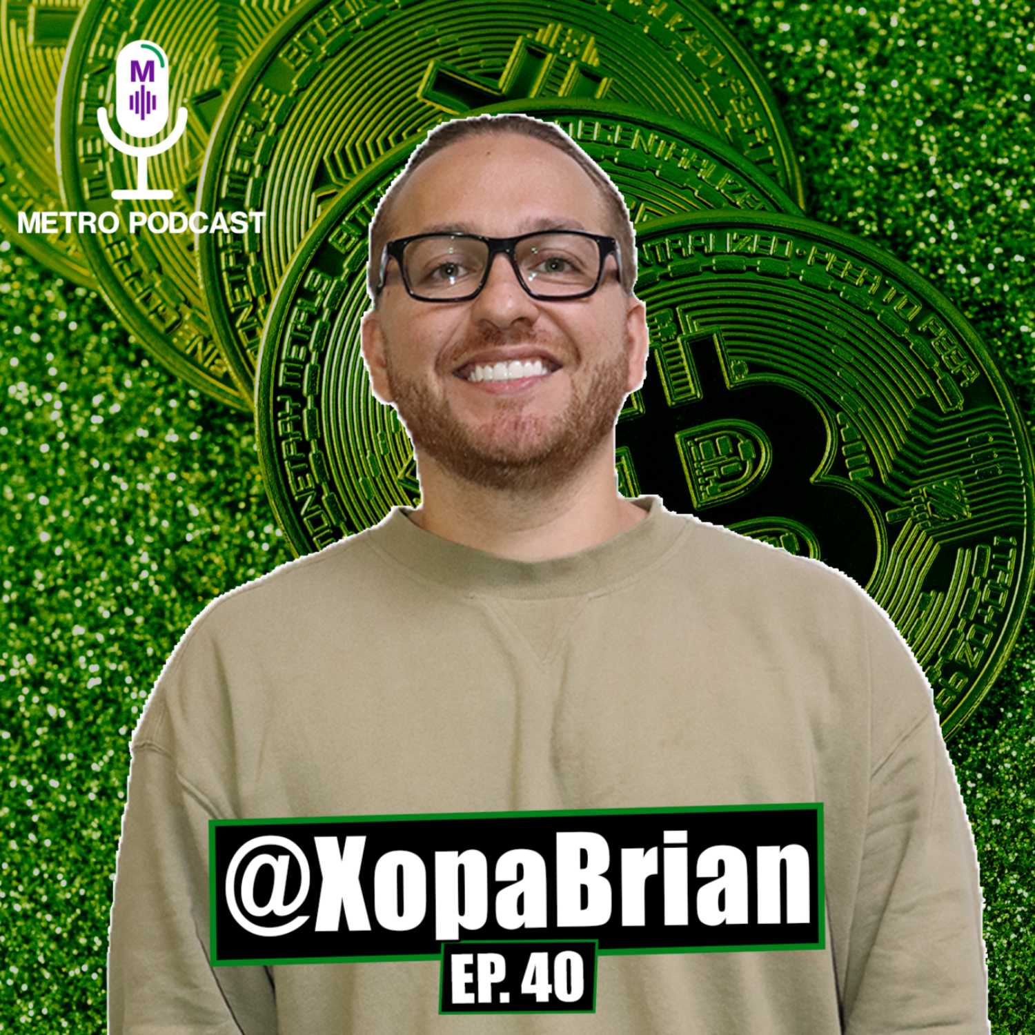 Ep. 40 - @XopaBrian: "Bukele se equivoca, el bitcoin es una estafa"