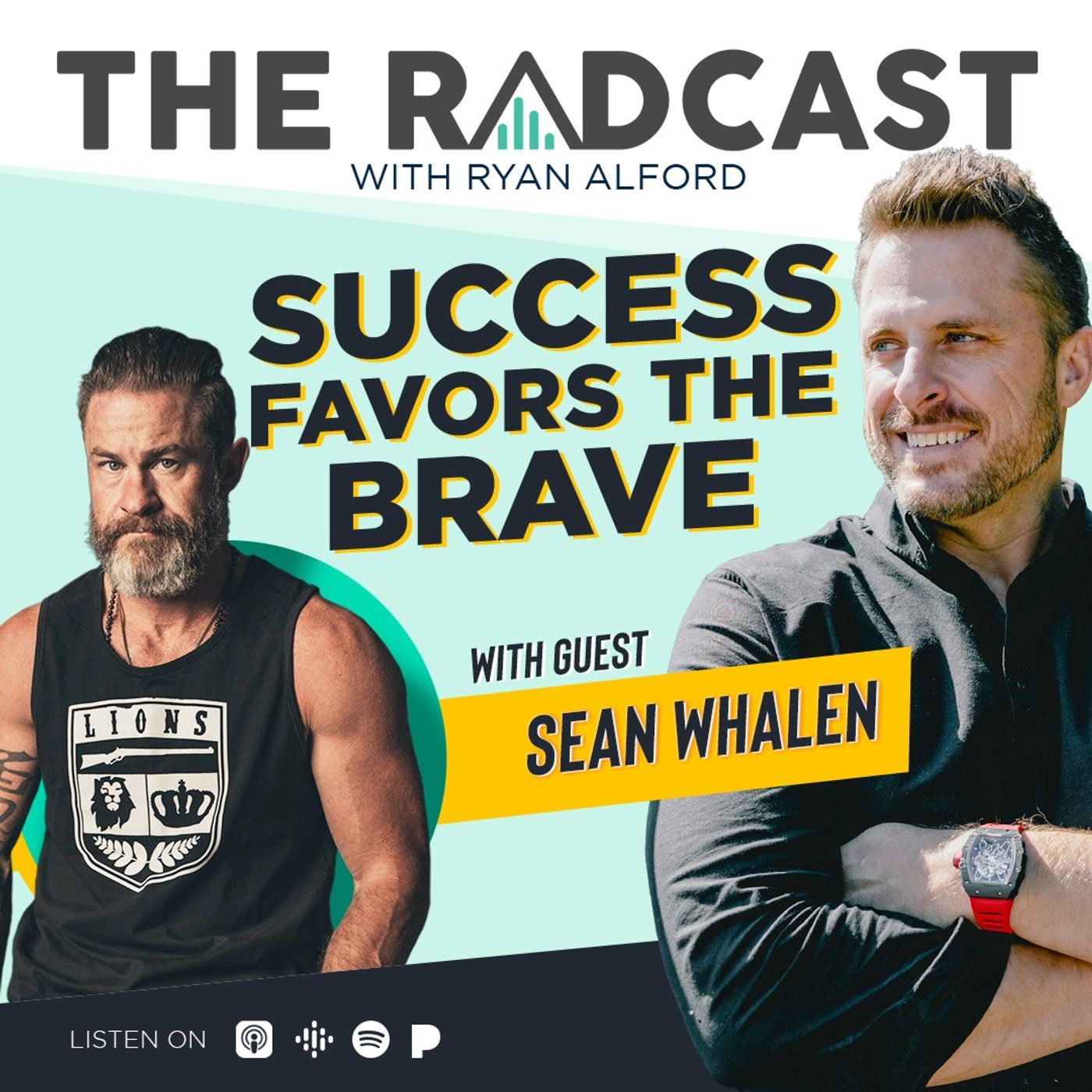 Success Favors the Brave with Sean Whalen