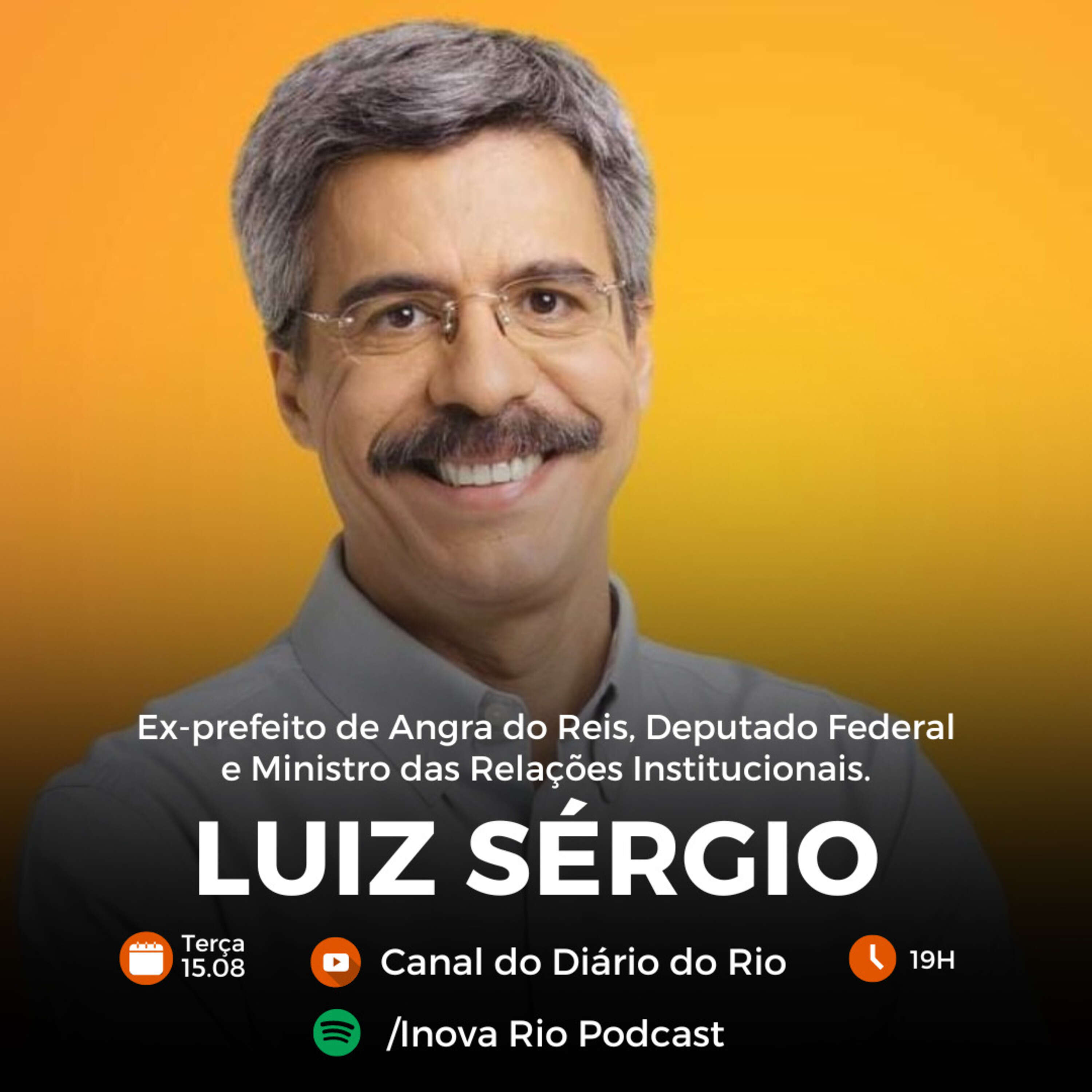 #62 Luiz Sérgio - Ex-prefeito de Angra dos Reis