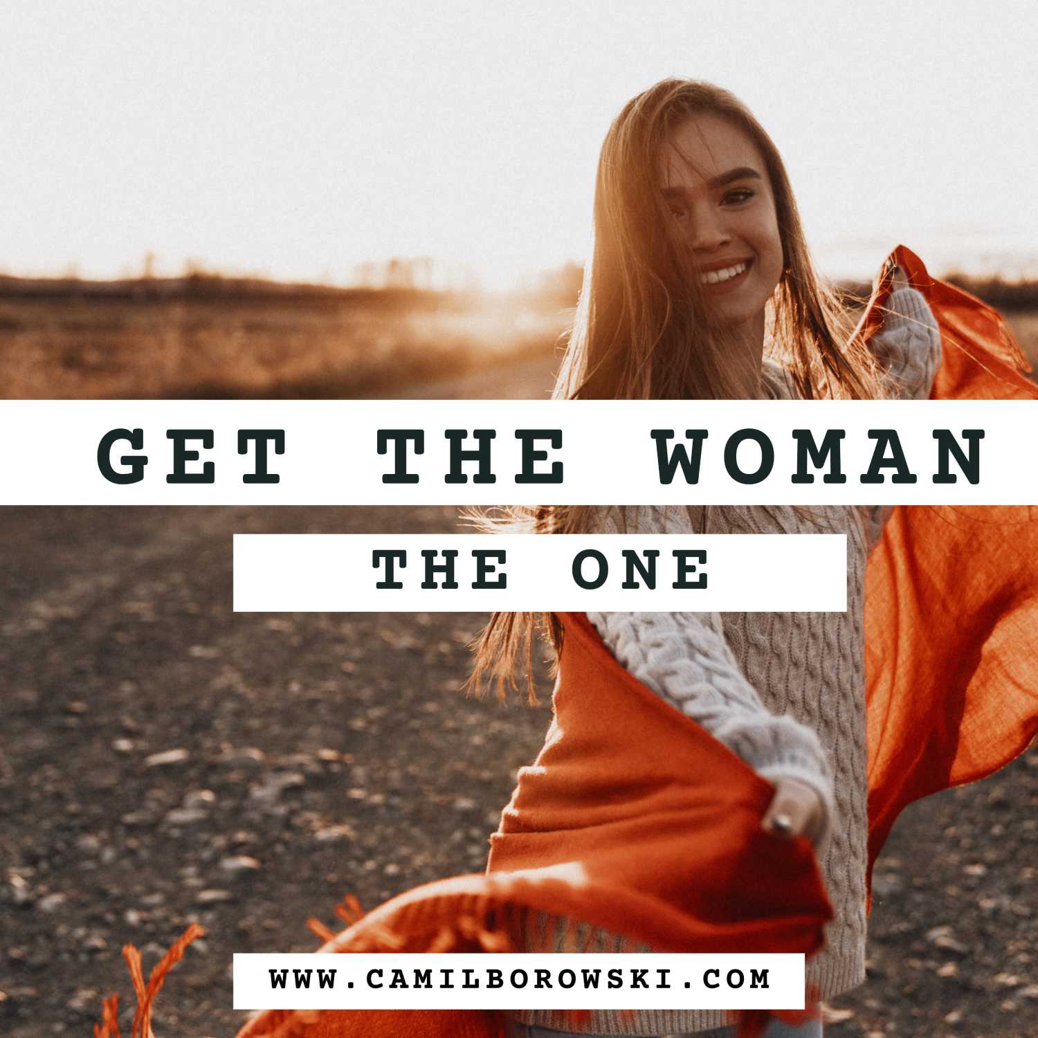 Your Life Can Be Easy - Get The Woman You Desire