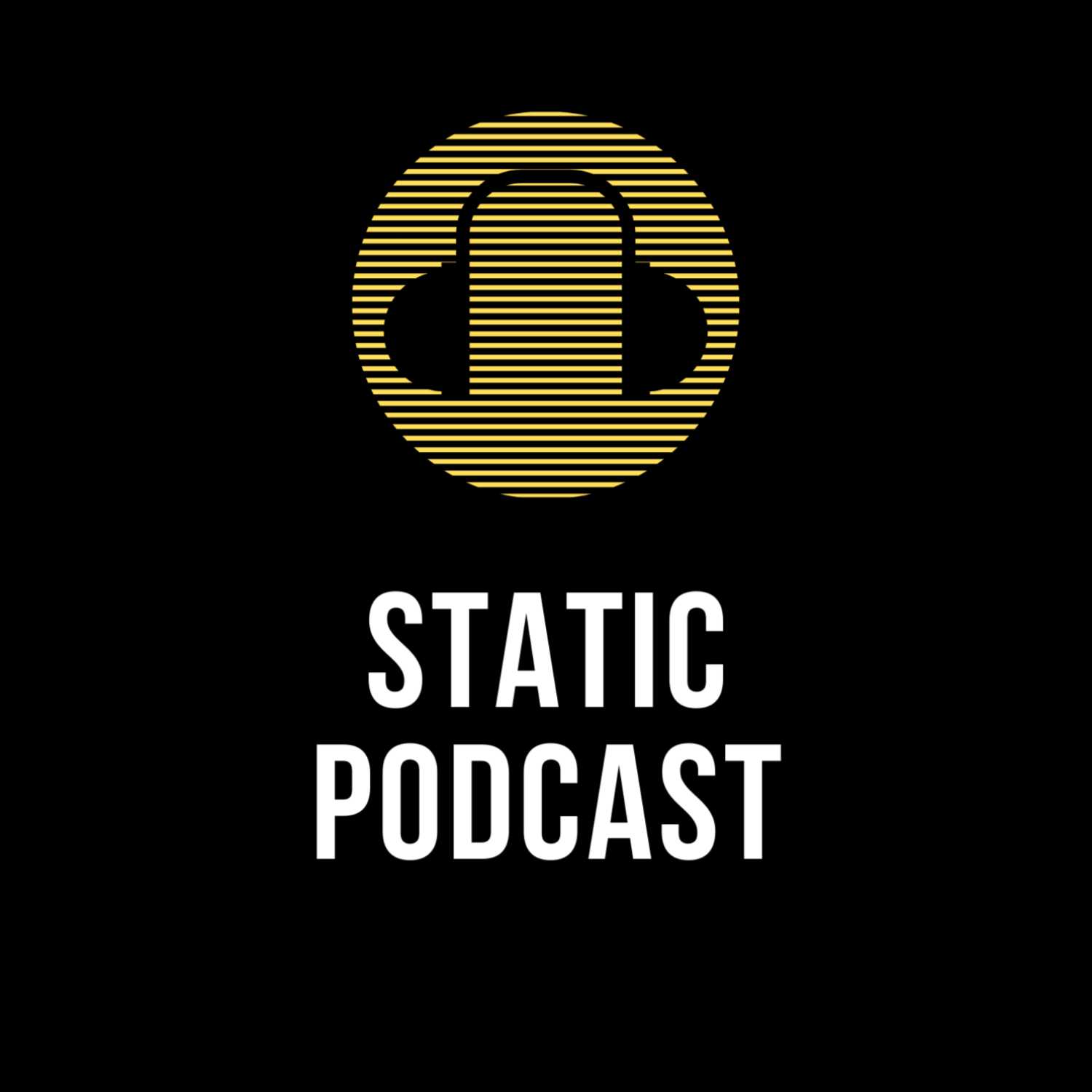 STATIC PODCAST 