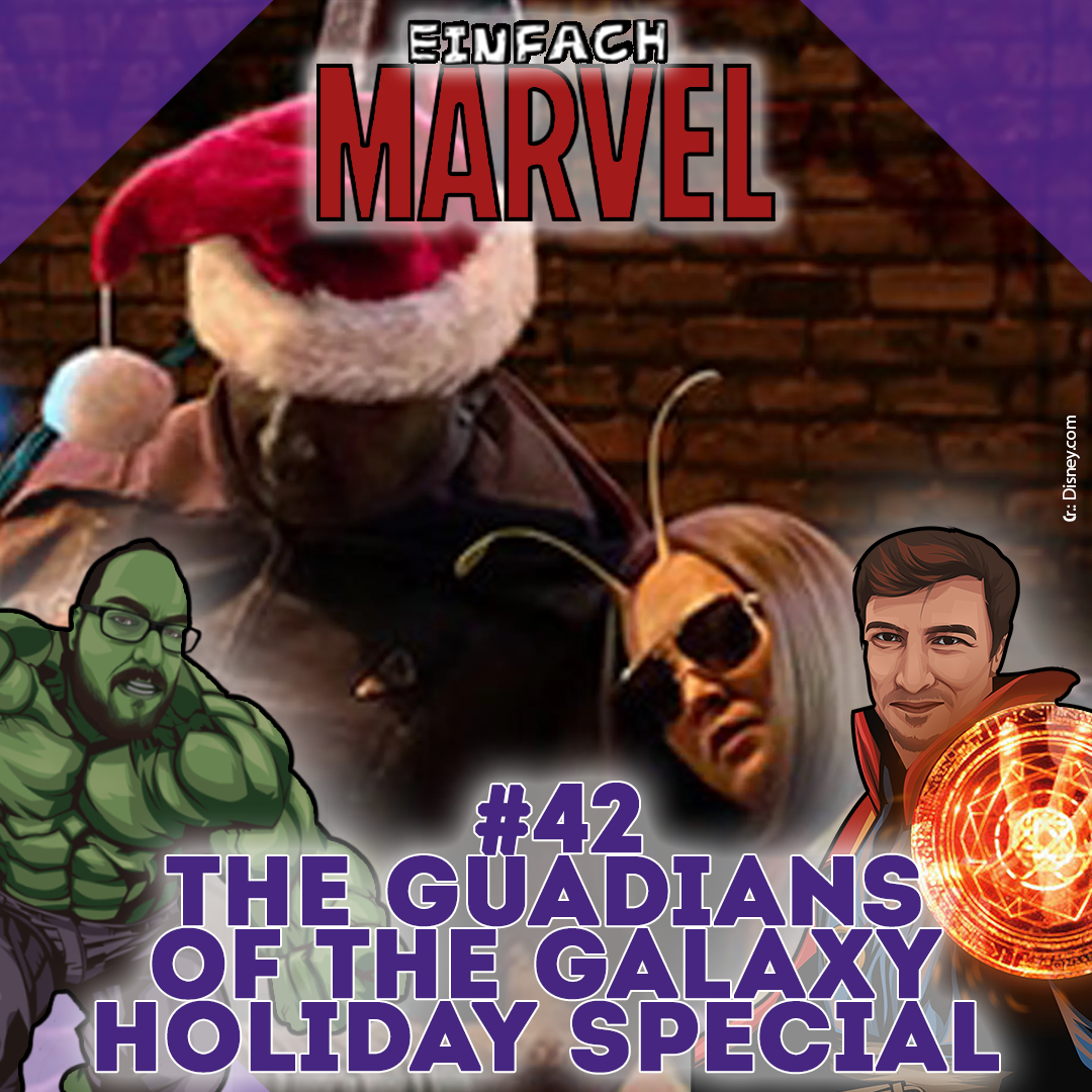 #42: The Guardians of the Galaxy Holiday Special