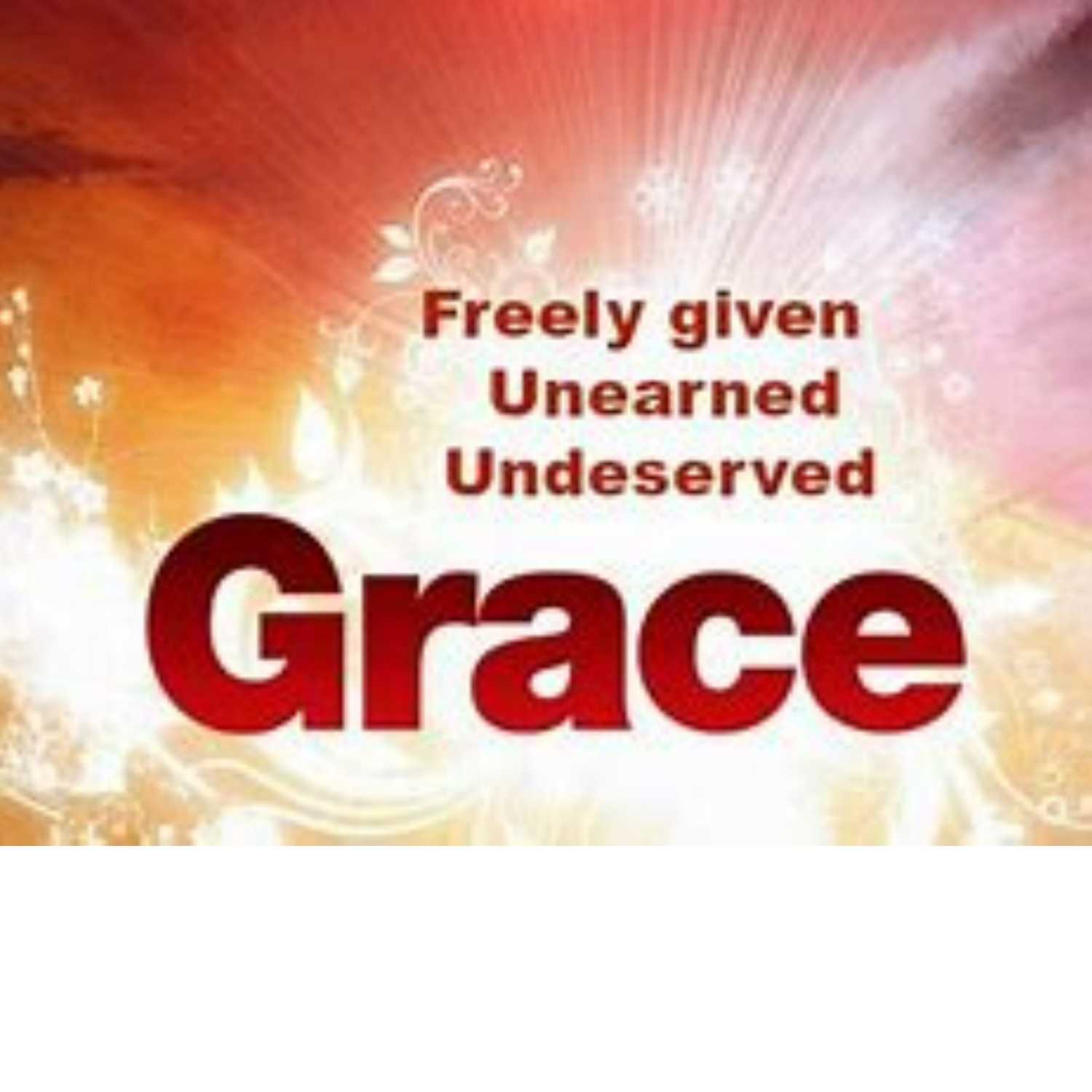 Grace...