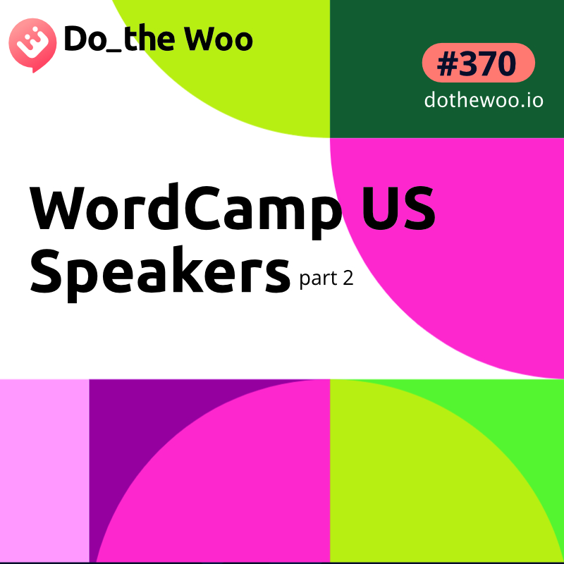 More WordCamp US Speakers Tips and Teasers