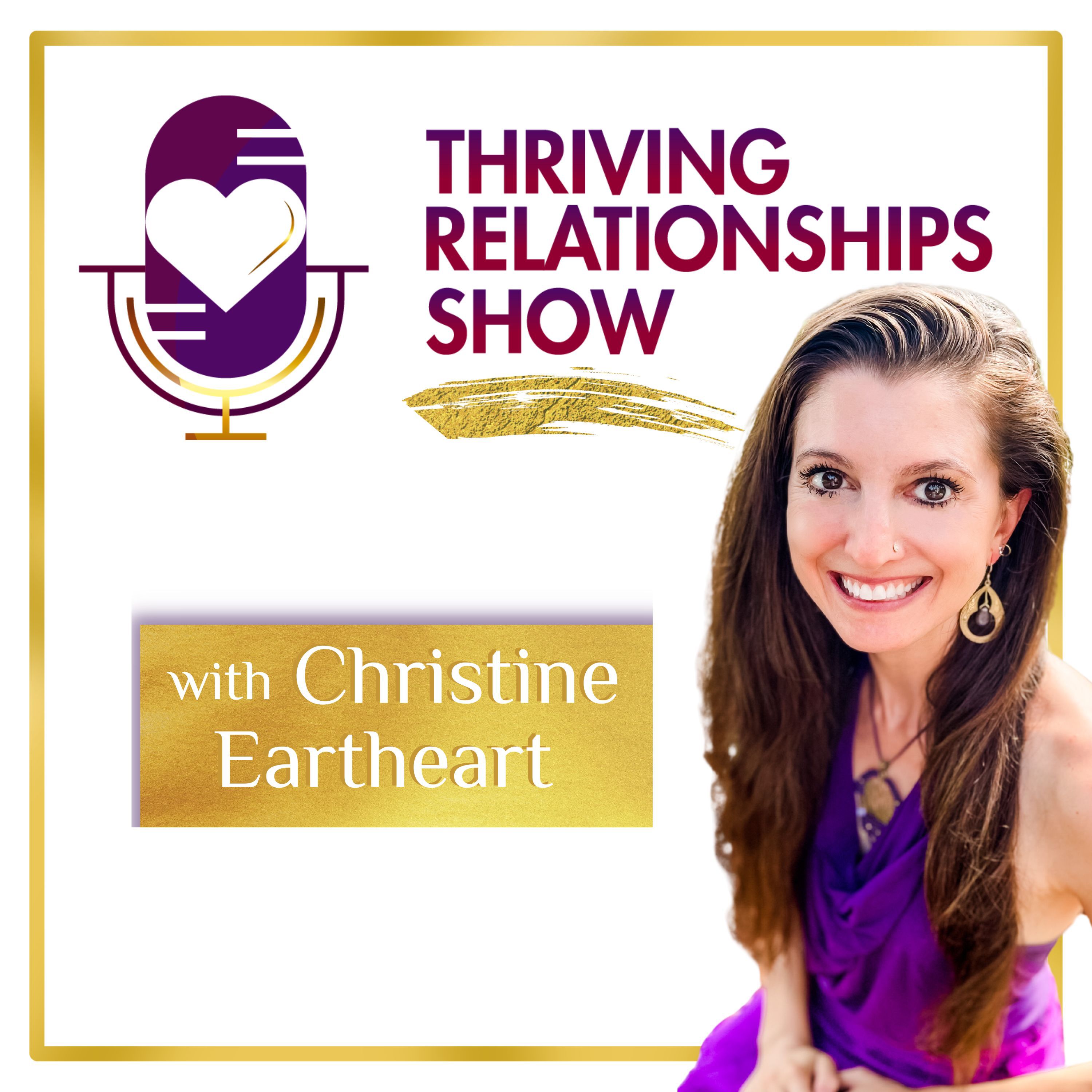 Thriving Relationships Show 