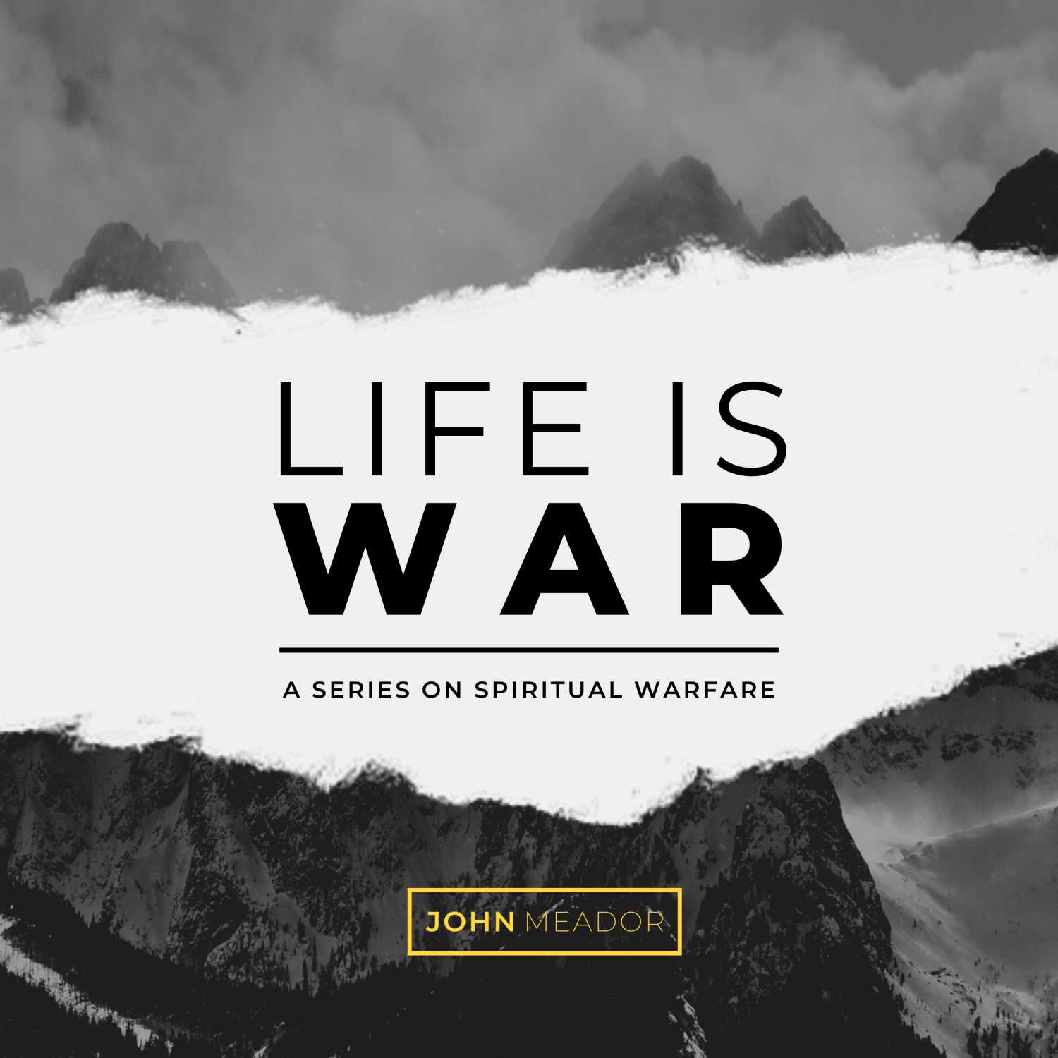 Session 7 - Winning the War of Life