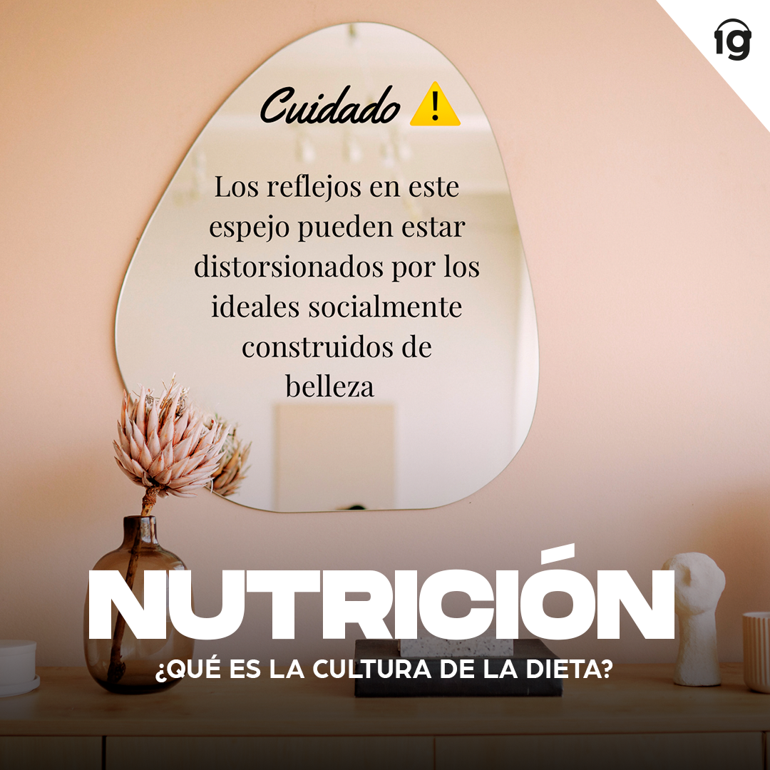 ¿Qué es la cultura de la dieta?