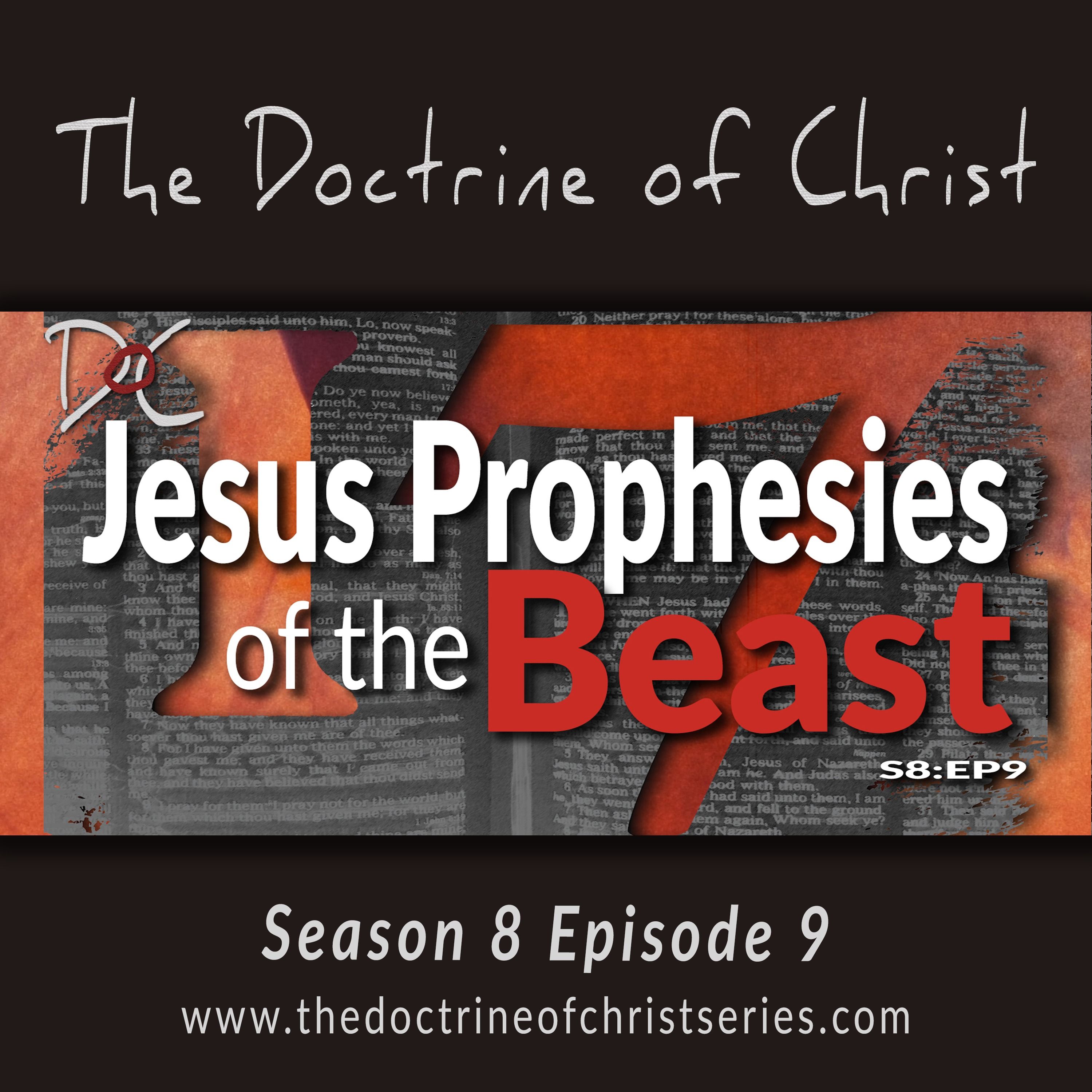 Jesus Prophesies of the Beast w/David Carrico S8:EP9