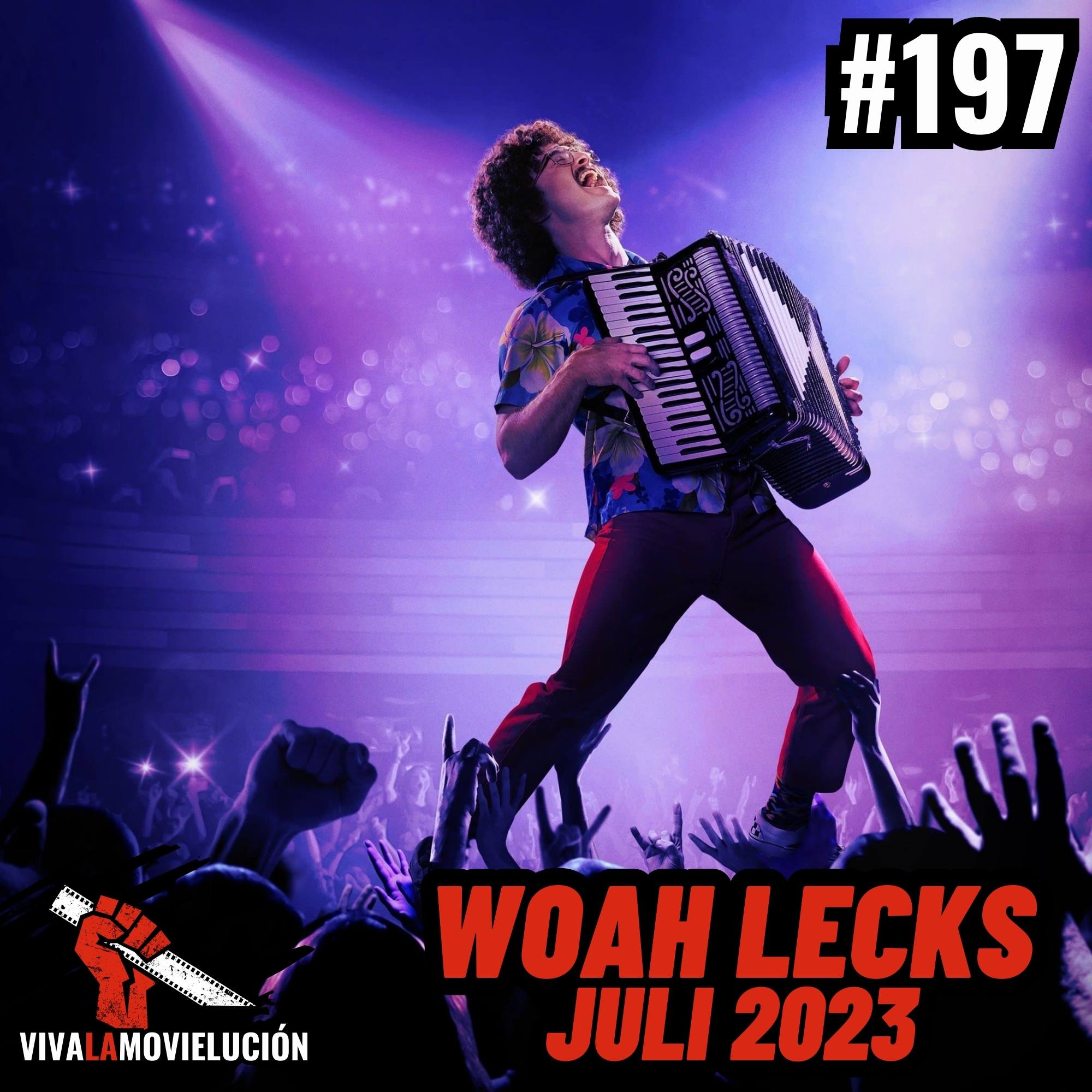 #197 - Woah Lecks: Weird, Flash, Sweet Tooth, uvm. (Juli 2023)