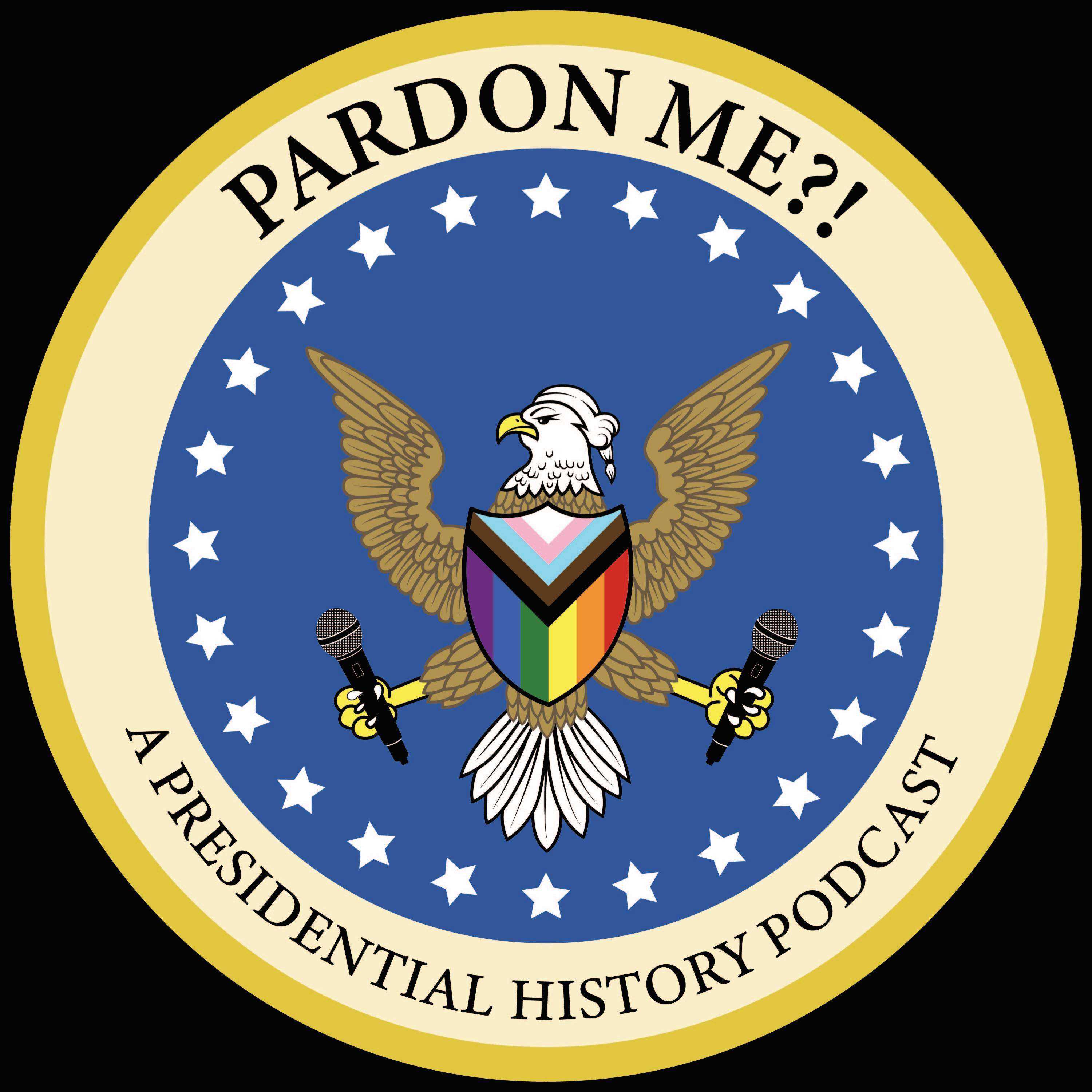 Pardon Me?! A Presidential History Podcast 