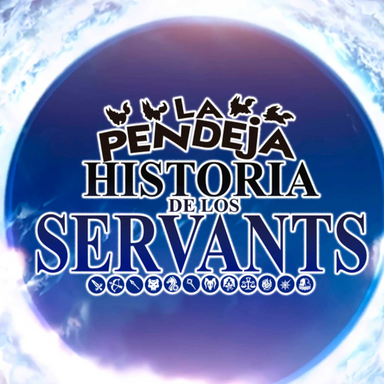 La Pendeja Historia de los Servants 