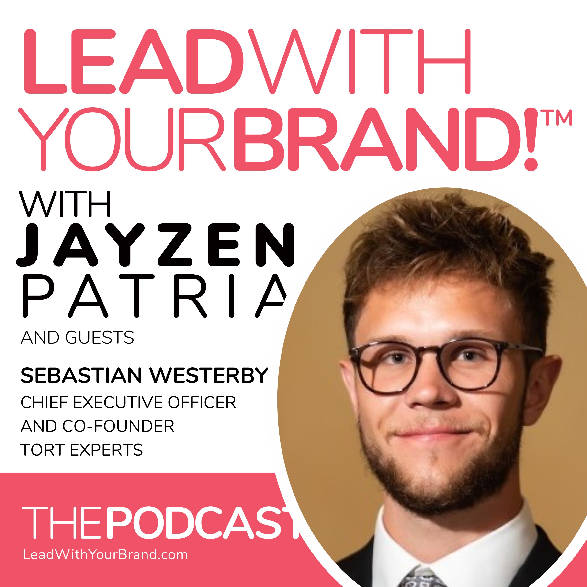 S4E32 : Know Your North Star : Sebastian Westerby : Chief Executive Officer and Co-Founder, Tort Experts