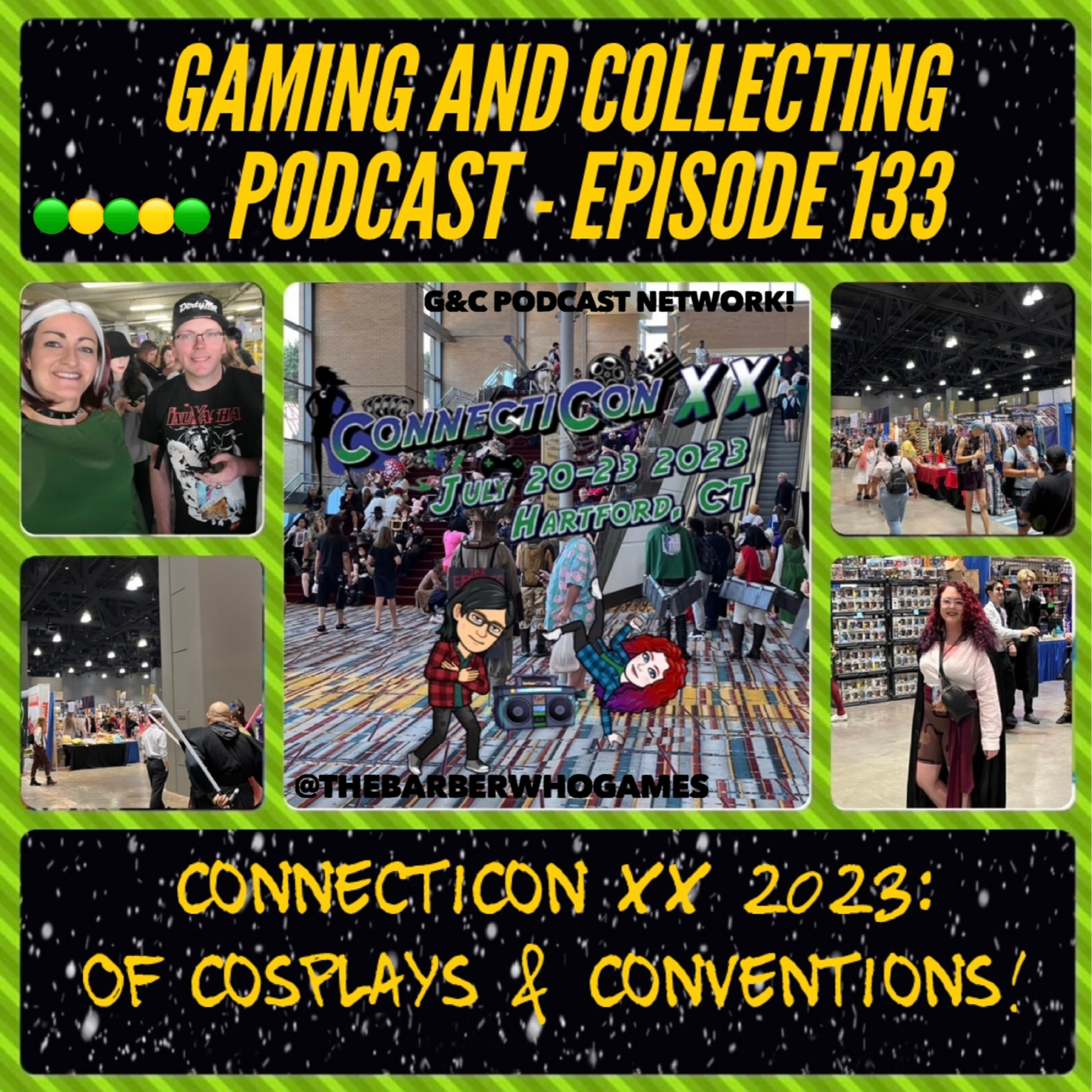 G&C Podcast - Episode 133: Connecticon XX 2023: Of Cosplays & Conventions!