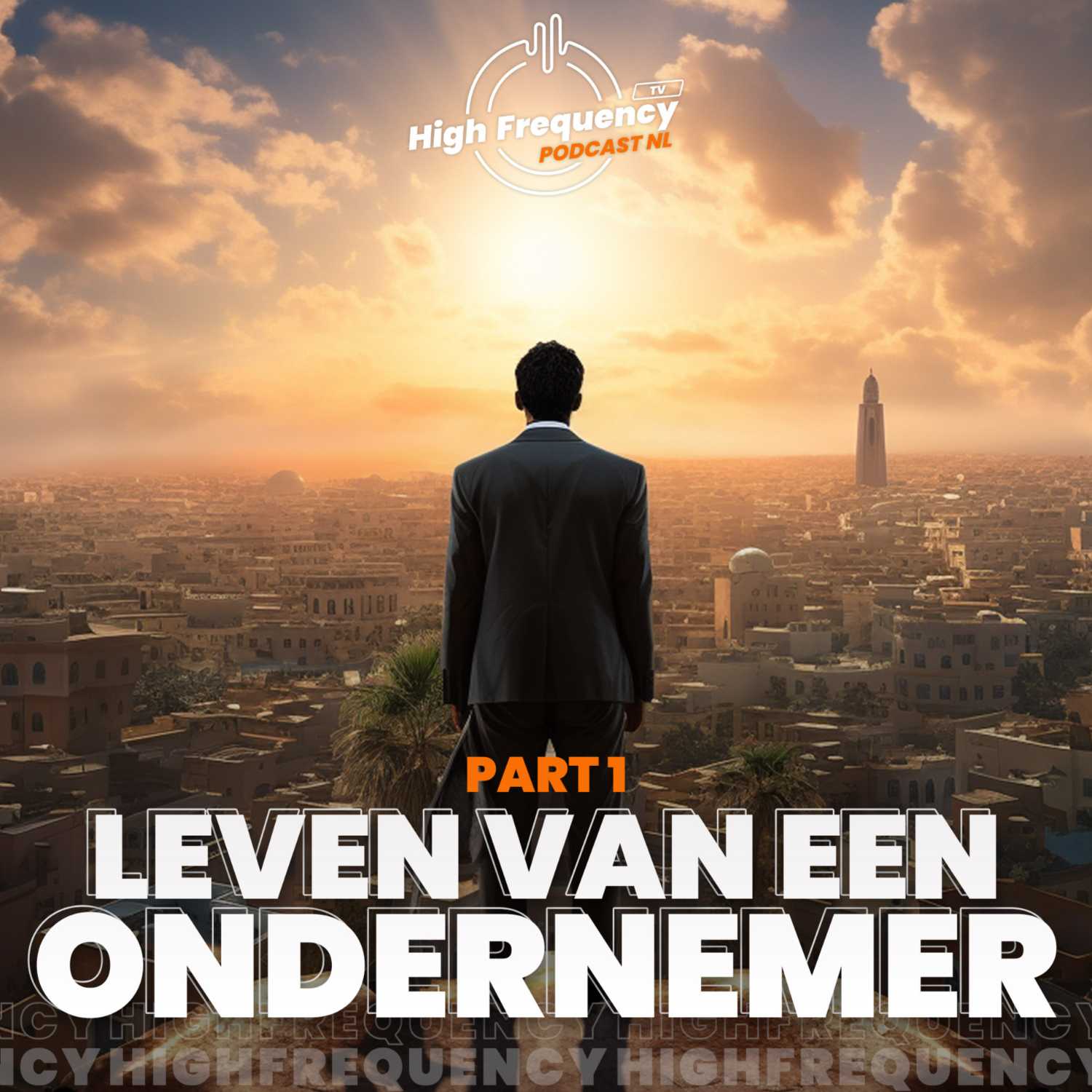 Het Leven van een Ondernemen – Ondernemerschap – Part I – EP#30